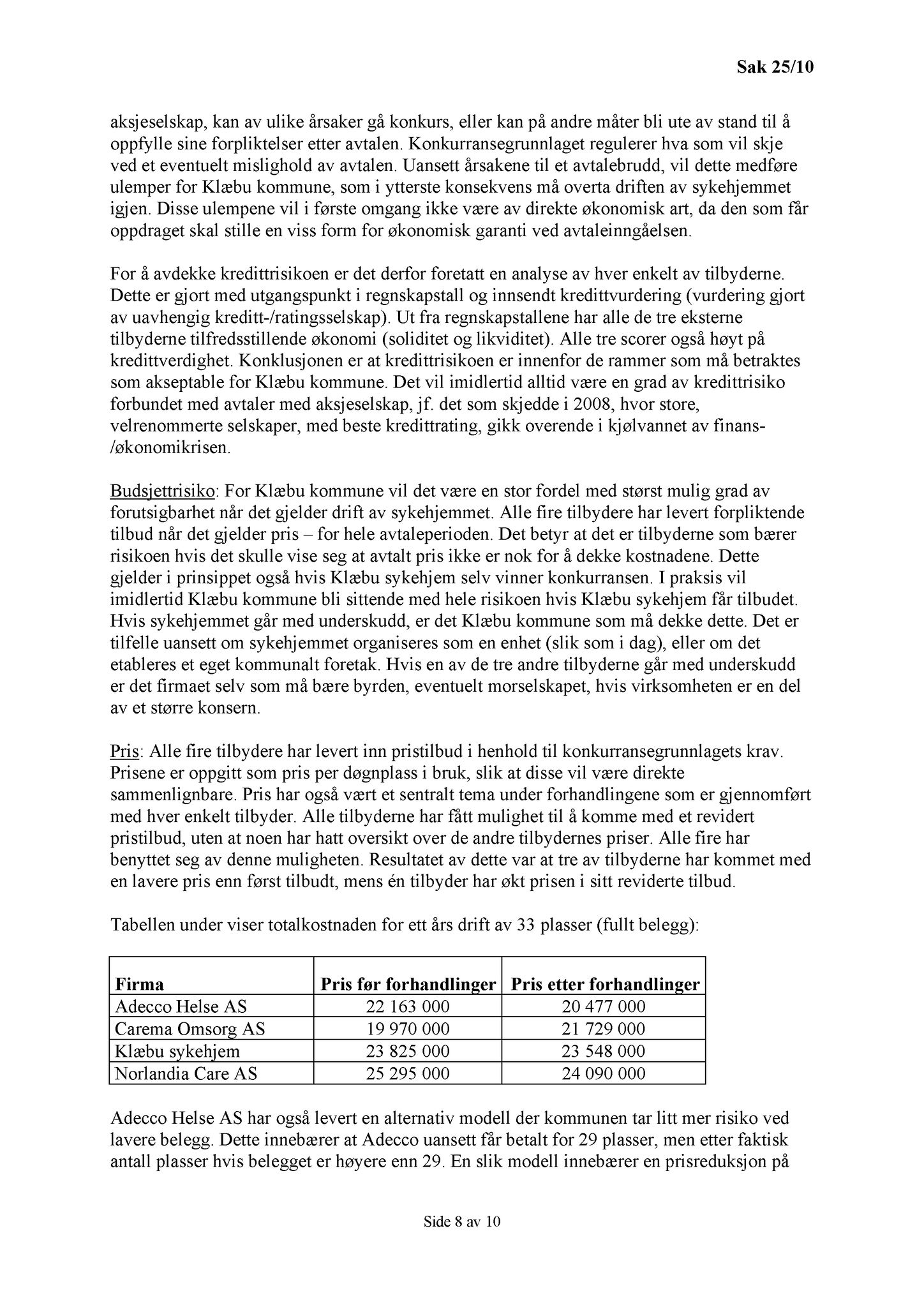 Klæbu Kommune, TRKO/KK/02-FS/L003: Formannsskapet - Møtedokumenter, 2010, p. 559