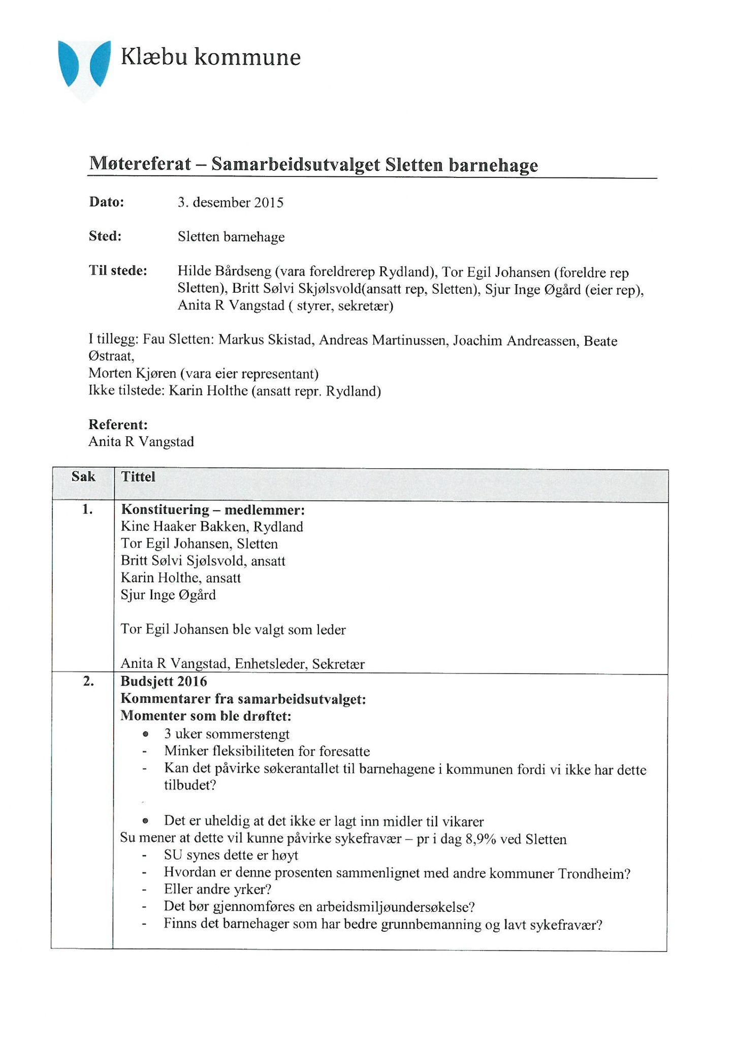 Klæbu Kommune, TRKO/KK/02-FS/L008: Formannsskapet - Møtedokumenter, 2015, p. 3932