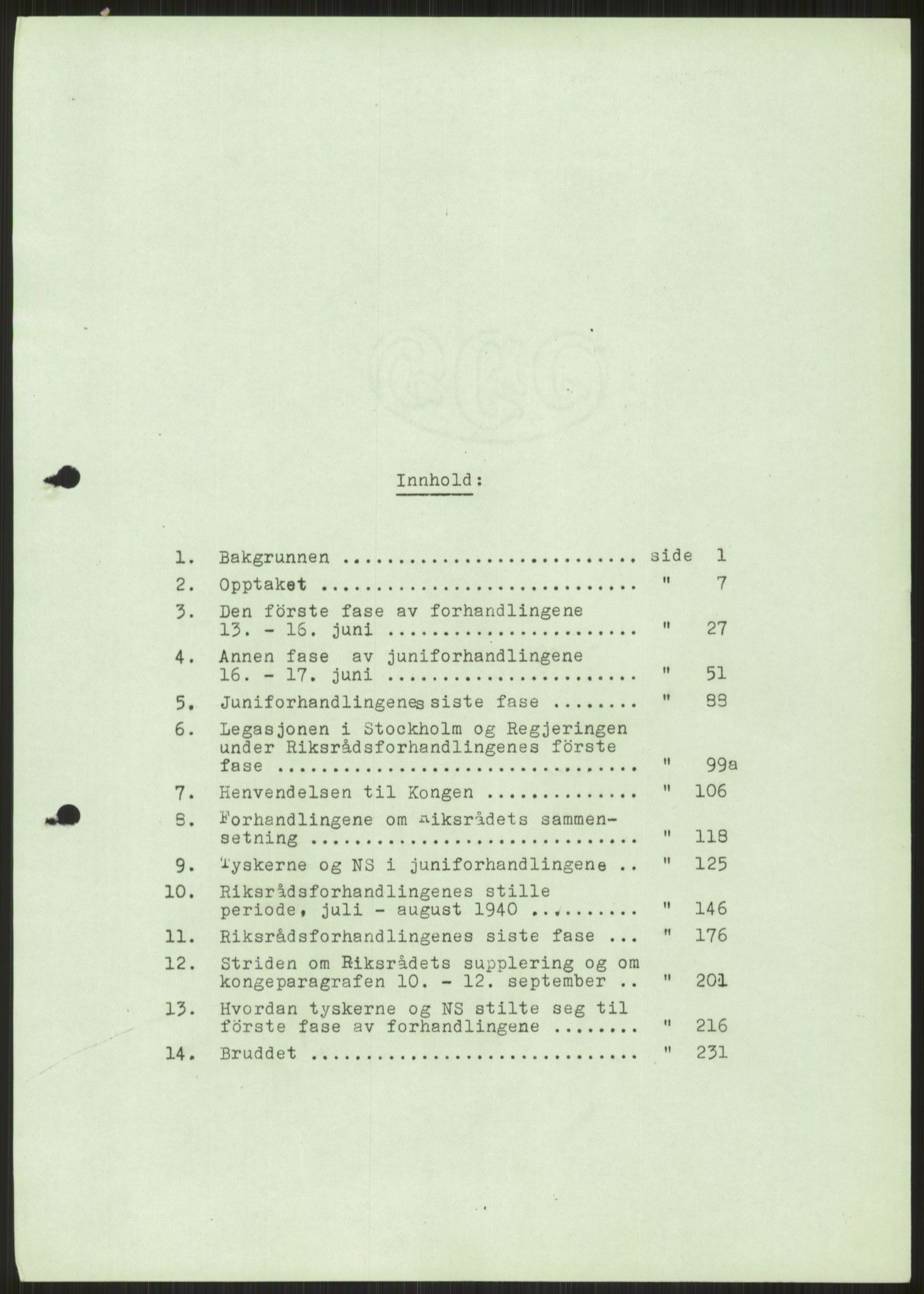 Undersøkelseskommisjonen av 1945, AV/RA-S-1566/D/Db/L0023: Regjeringskonferanse - Riksrådsforhandlingene, 1945-1947, p. 263