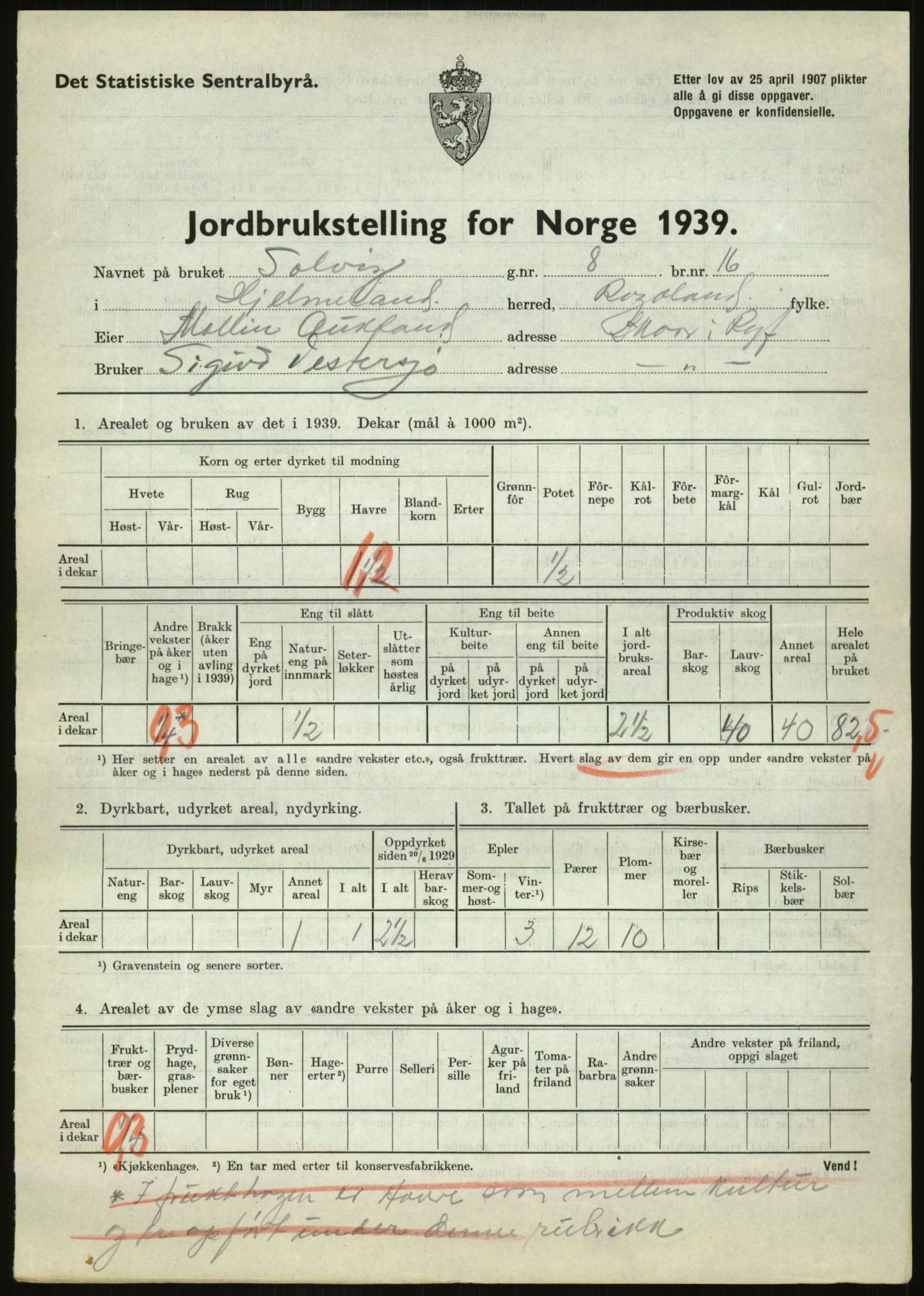 Statistisk sentralbyrå, Næringsøkonomiske emner, Jordbruk, skogbruk, jakt, fiske og fangst, AV/RA-S-2234/G/Gb/L0184: Rogaland: Årdal, Fister og Hjelmeland, 1939, p. 973