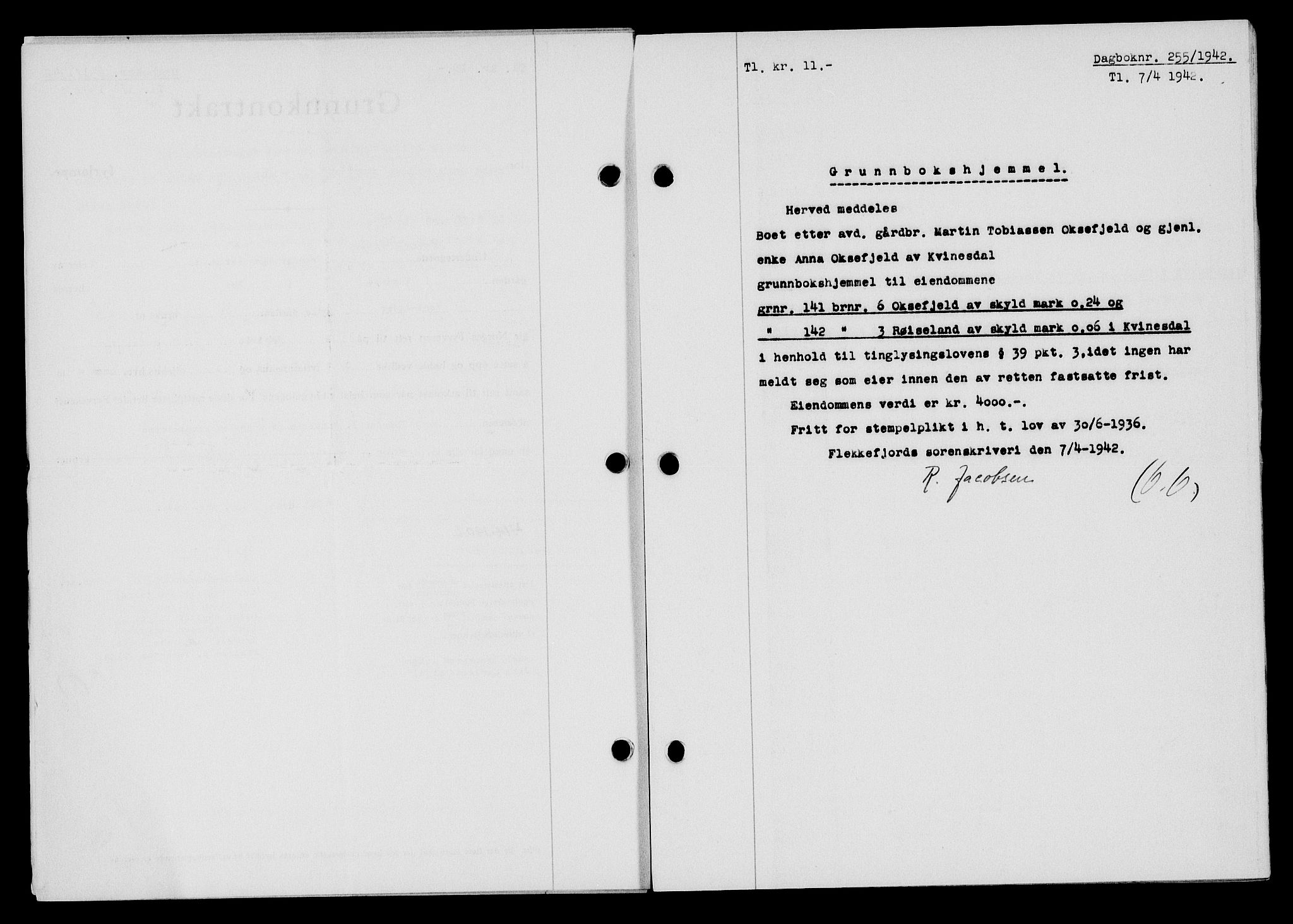 Flekkefjord sorenskriveri, SAK/1221-0001/G/Gb/Gba/L0057: Mortgage book no. A-5, 1941-1942, Diary no: : 255/1942