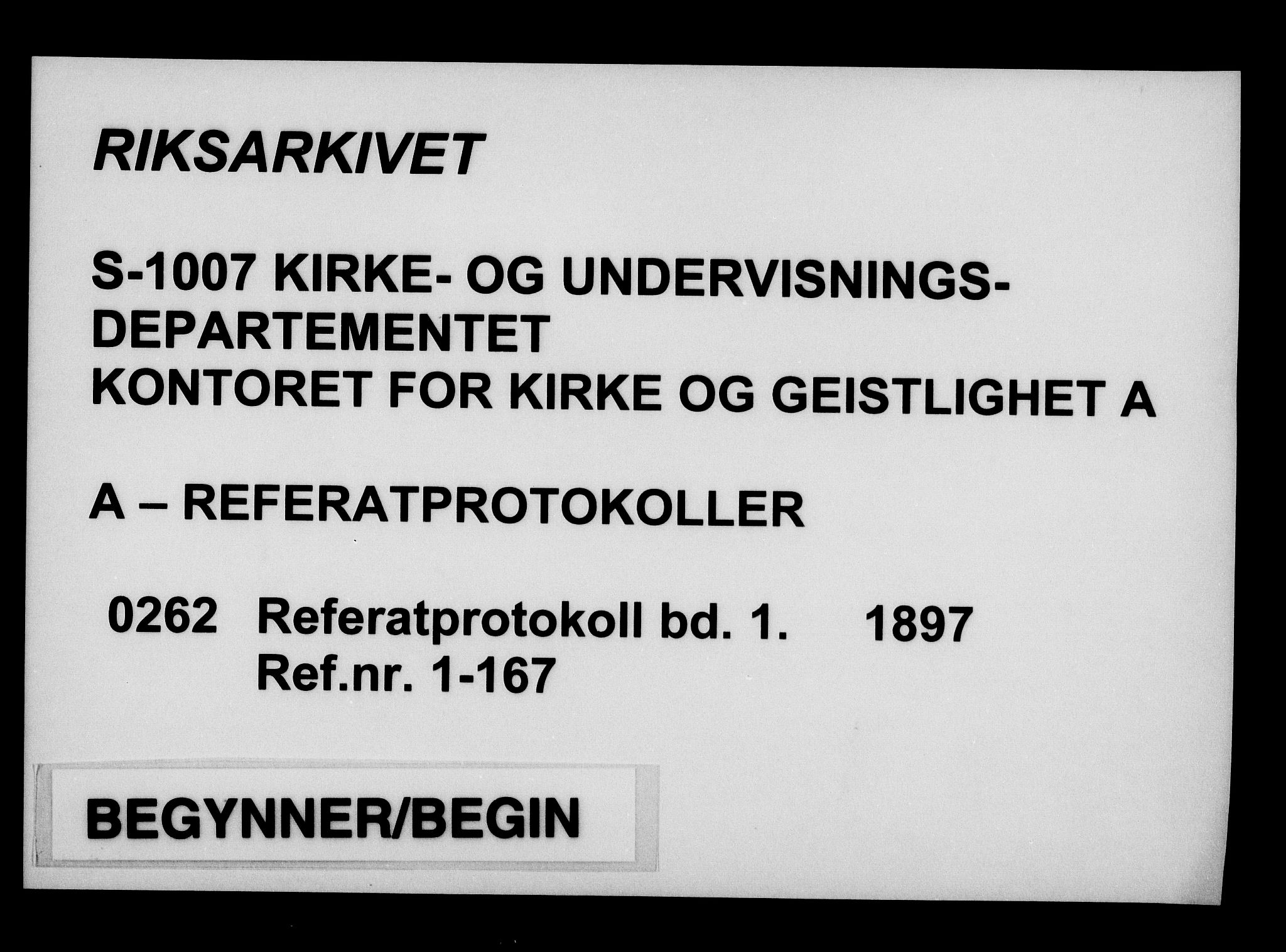 Kirke- og undervisningsdepartementet, Kontoret  for kirke og geistlighet A, RA/S-1007/A/Aa/L0262: Referatprotokoll bd. 1. Ref.nr. 1-167, 1897