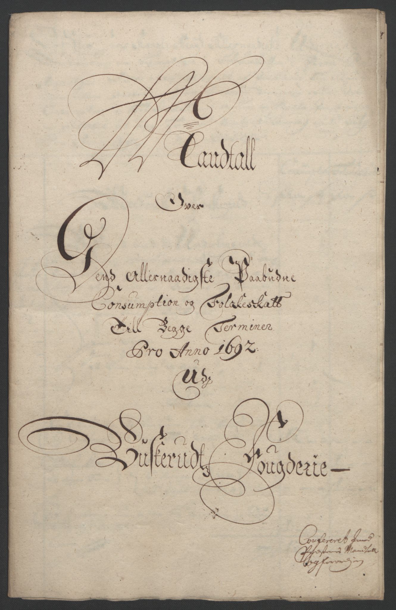 Rentekammeret inntil 1814, Reviderte regnskaper, Fogderegnskap, RA/EA-4092/R25/L1681: Fogderegnskap Buskerud, 1691-1692, p. 461