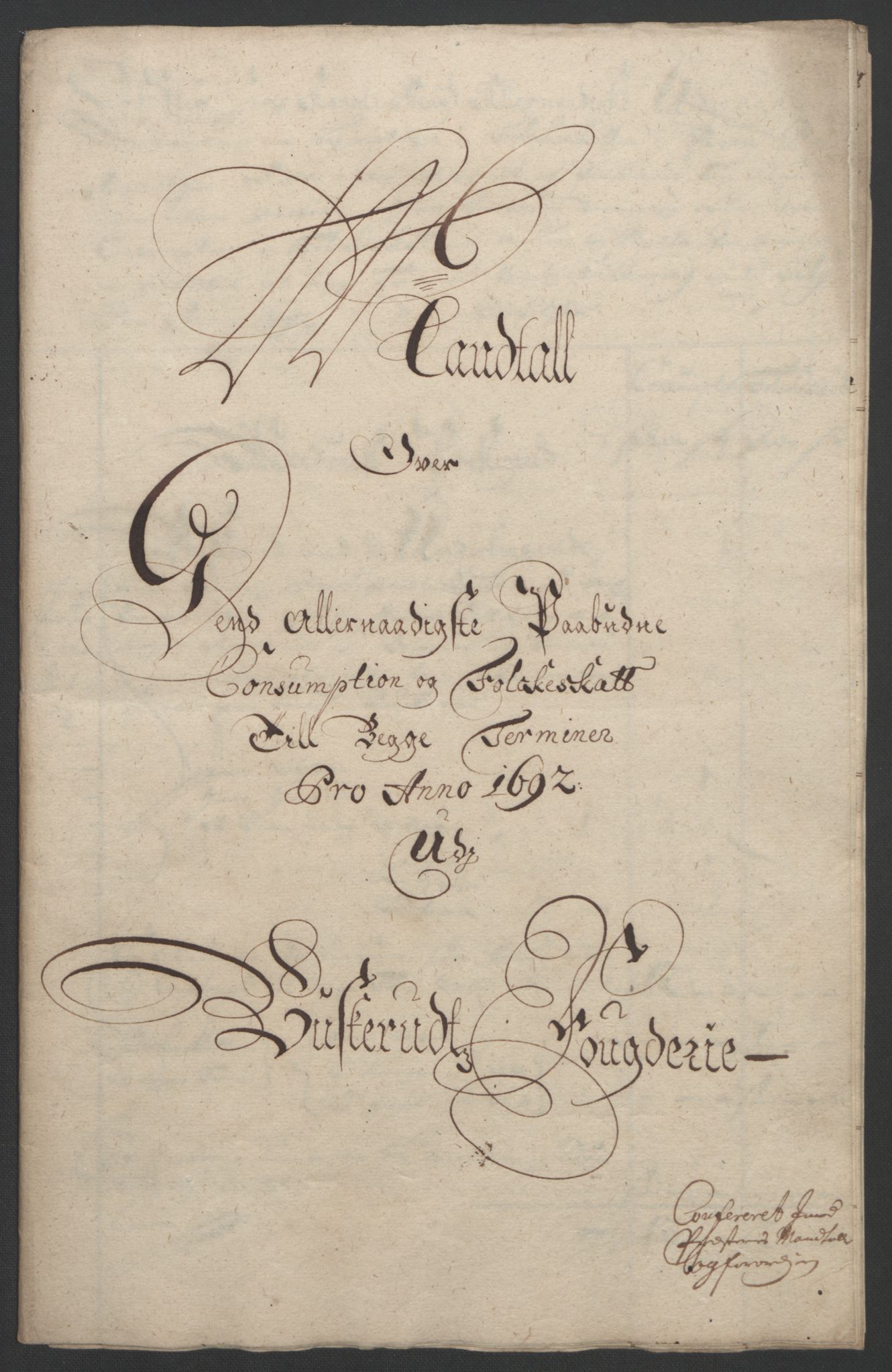 Rentekammeret inntil 1814, Reviderte regnskaper, Fogderegnskap, AV/RA-EA-4092/R25/L1681: Fogderegnskap Buskerud, 1691-1692, p. 461