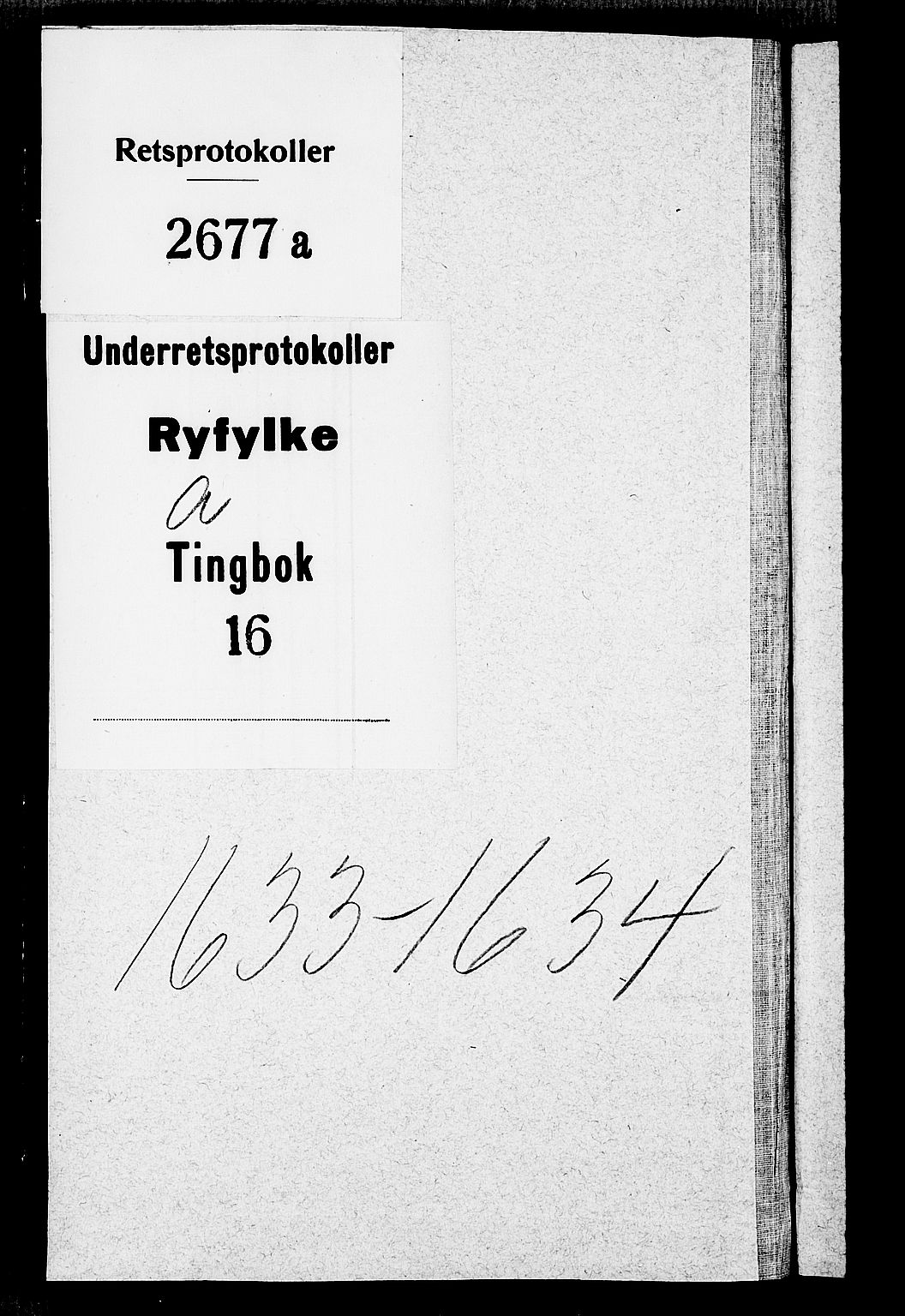 Ryfylke tingrett, SAST/A-100055/001/I/IB/IBA/L0016: Tingbok, Ryfylke, 1633-1634