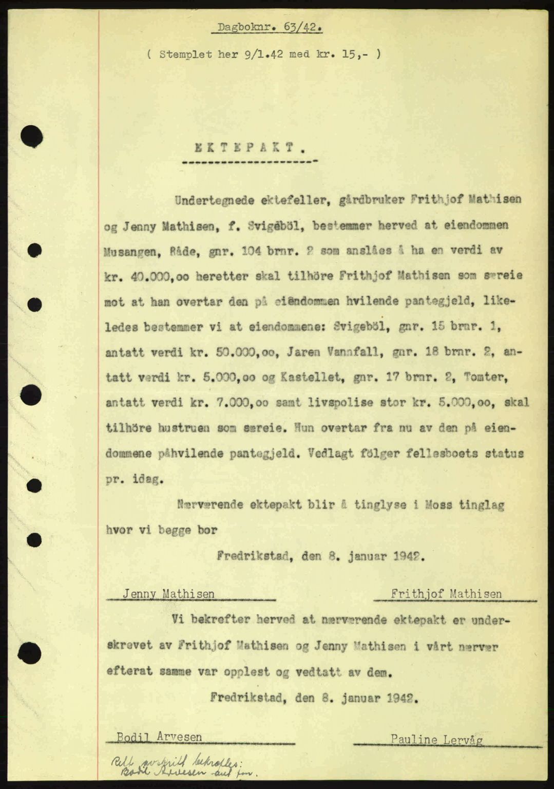 Moss sorenskriveri, SAO/A-10168: Mortgage book no. A9, 1941-1942, Diary no: : 63/1942