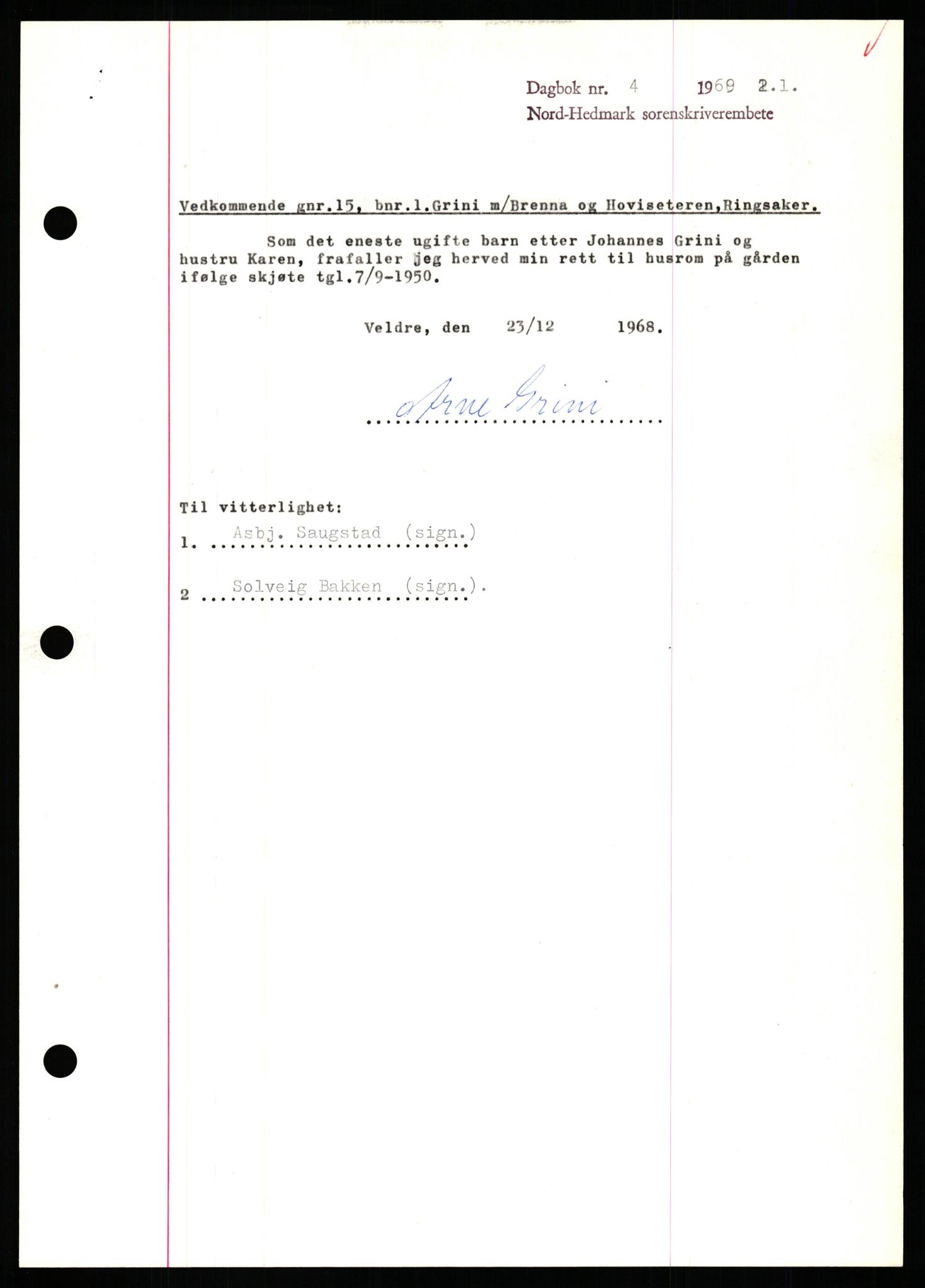 Nord-Hedmark sorenskriveri, SAH/TING-012/H/Hb/Hbf/L0077: Mortgage book no. B77, 1968-1969, Diary no: : 4/1969