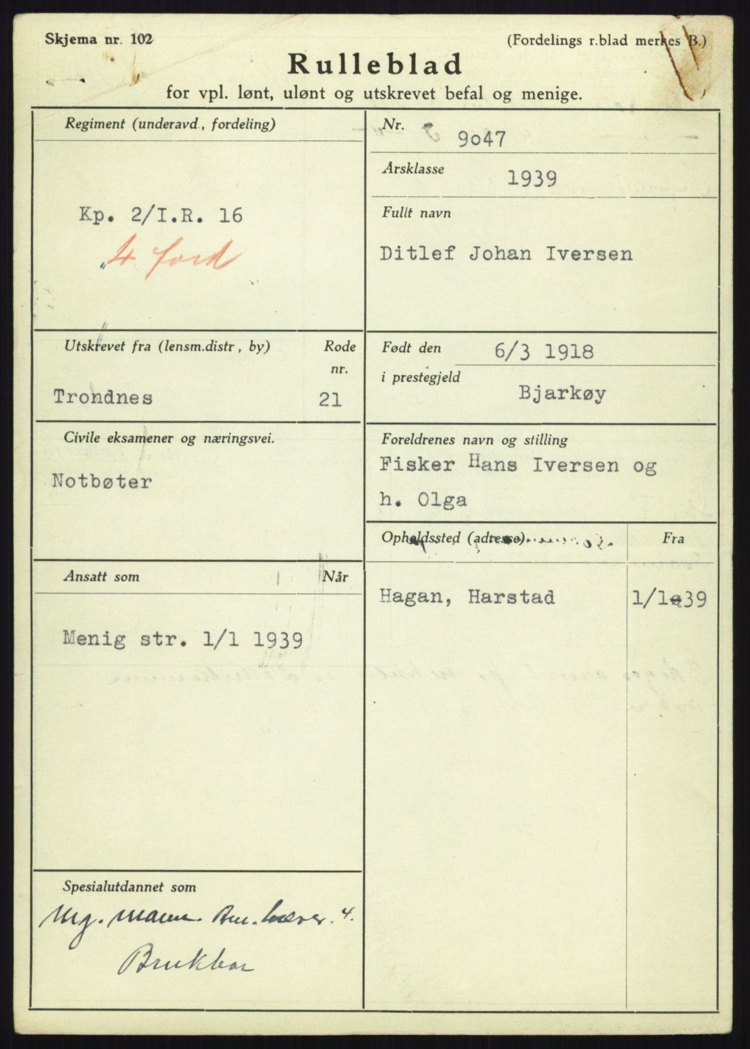 Forsvaret, Troms infanteriregiment nr. 16, AV/RA-RAFA-3146/P/Pa/L0023: Rulleblad for regimentets menige mannskaper, årsklasse 1939, 1939, p. 509