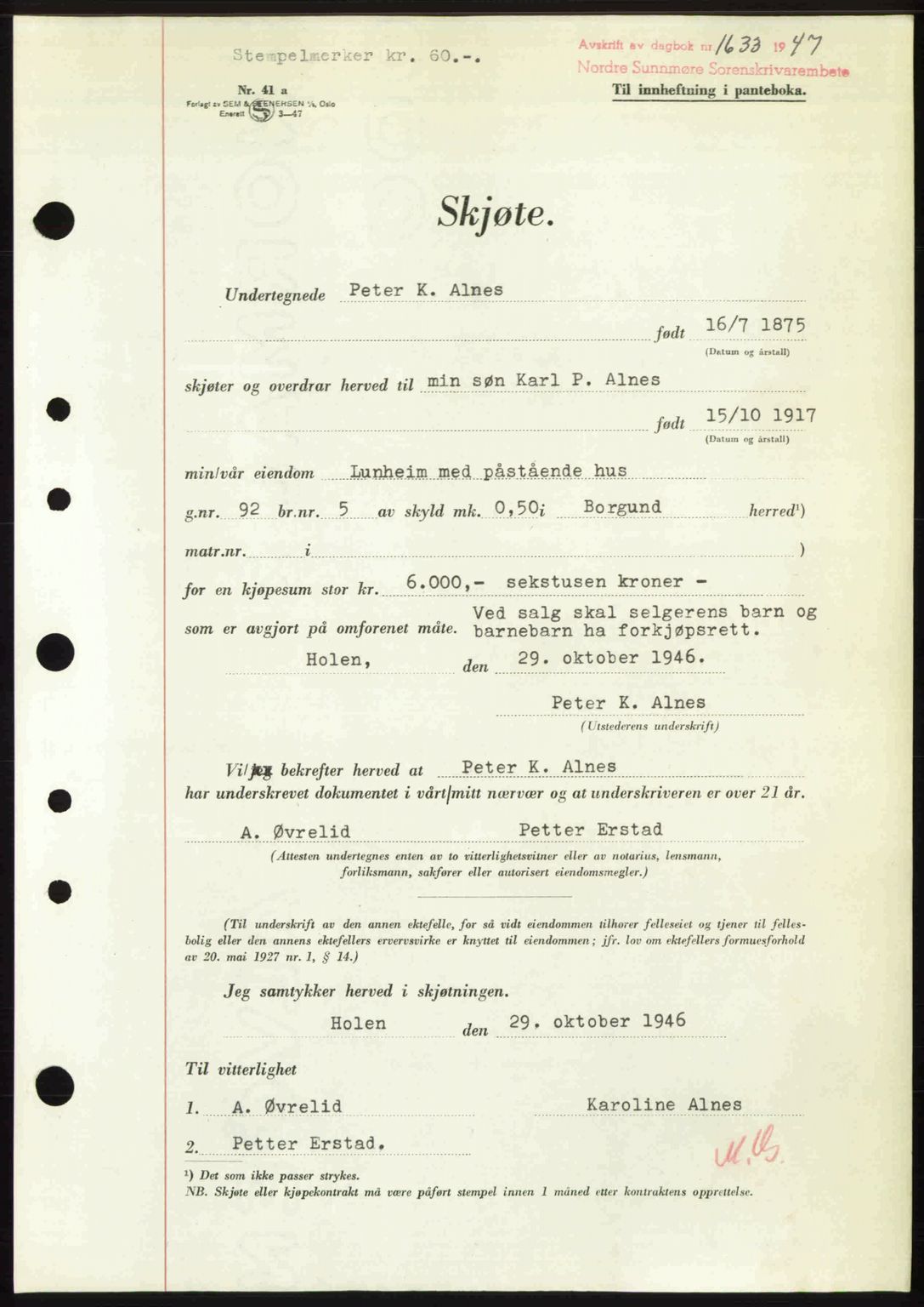 Nordre Sunnmøre sorenskriveri, AV/SAT-A-0006/1/2/2C/2Ca: Mortgage book no. A25, 1947-1947, Diary no: : 1633/1947