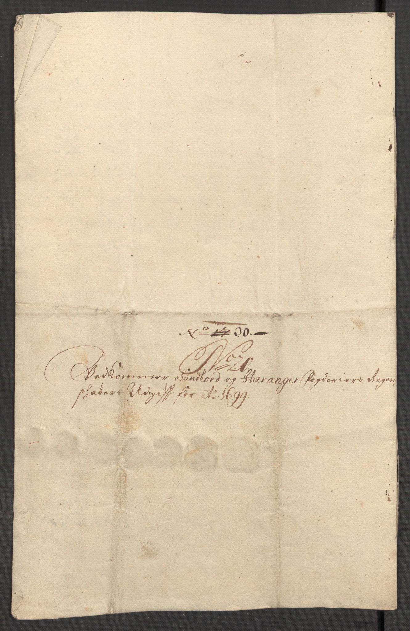 Rentekammeret inntil 1814, Reviderte regnskaper, Fogderegnskap, AV/RA-EA-4092/R48/L2978: Fogderegnskap Sunnhordland og Hardanger, 1699, p. 424