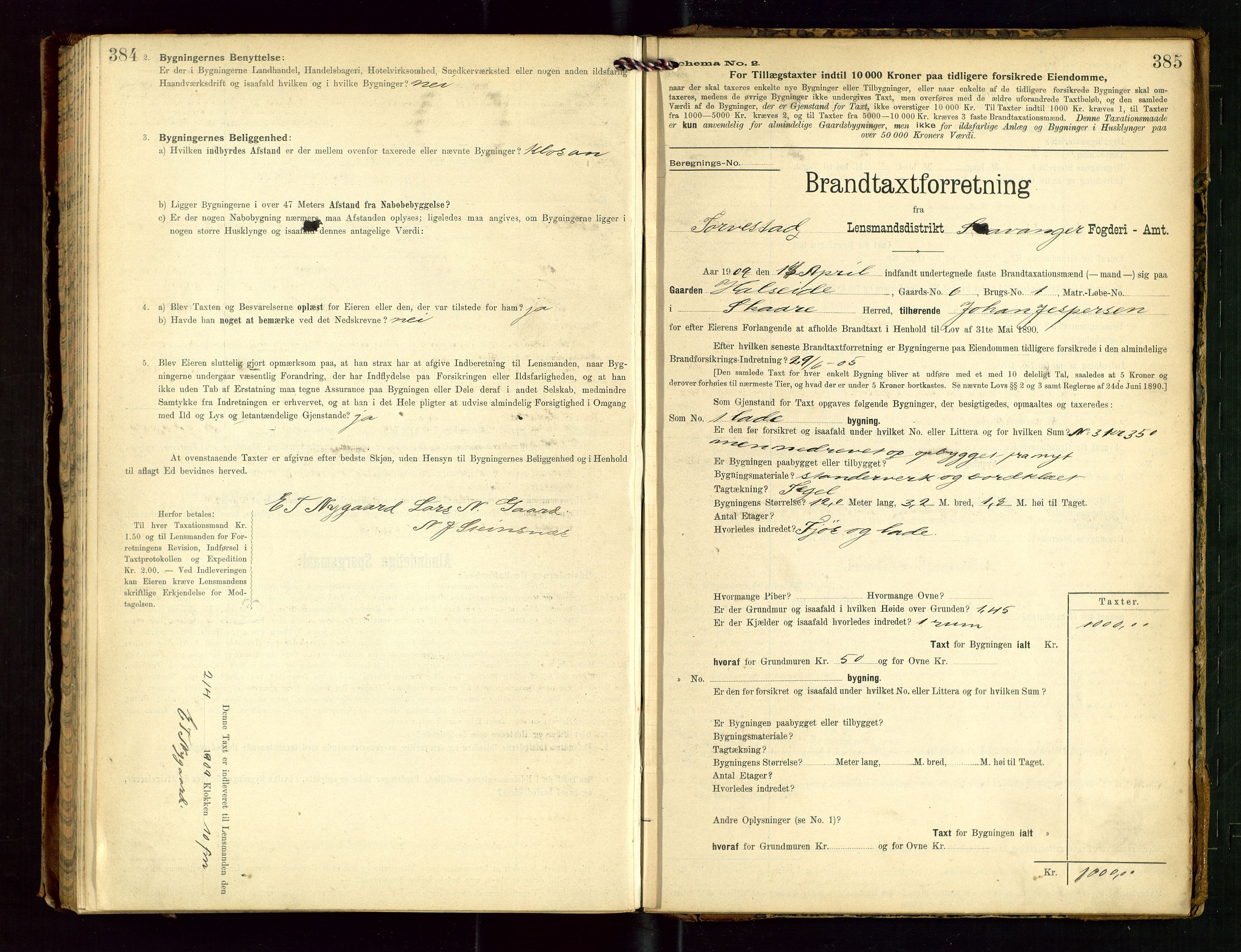 Torvestad lensmannskontor, SAST/A-100307/1/Gob/L0003: "Brandtaxationsprotokol for Torvestad Lensmannsdistrikt", 1905-1909, p. 384-385