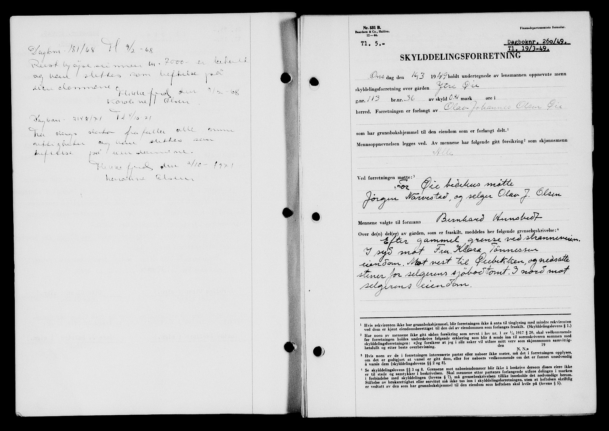 Flekkefjord sorenskriveri, SAK/1221-0001/G/Gb/Gba/L0065: Mortgage book no. A-13, 1949-1949, Diary no: : 260/1949