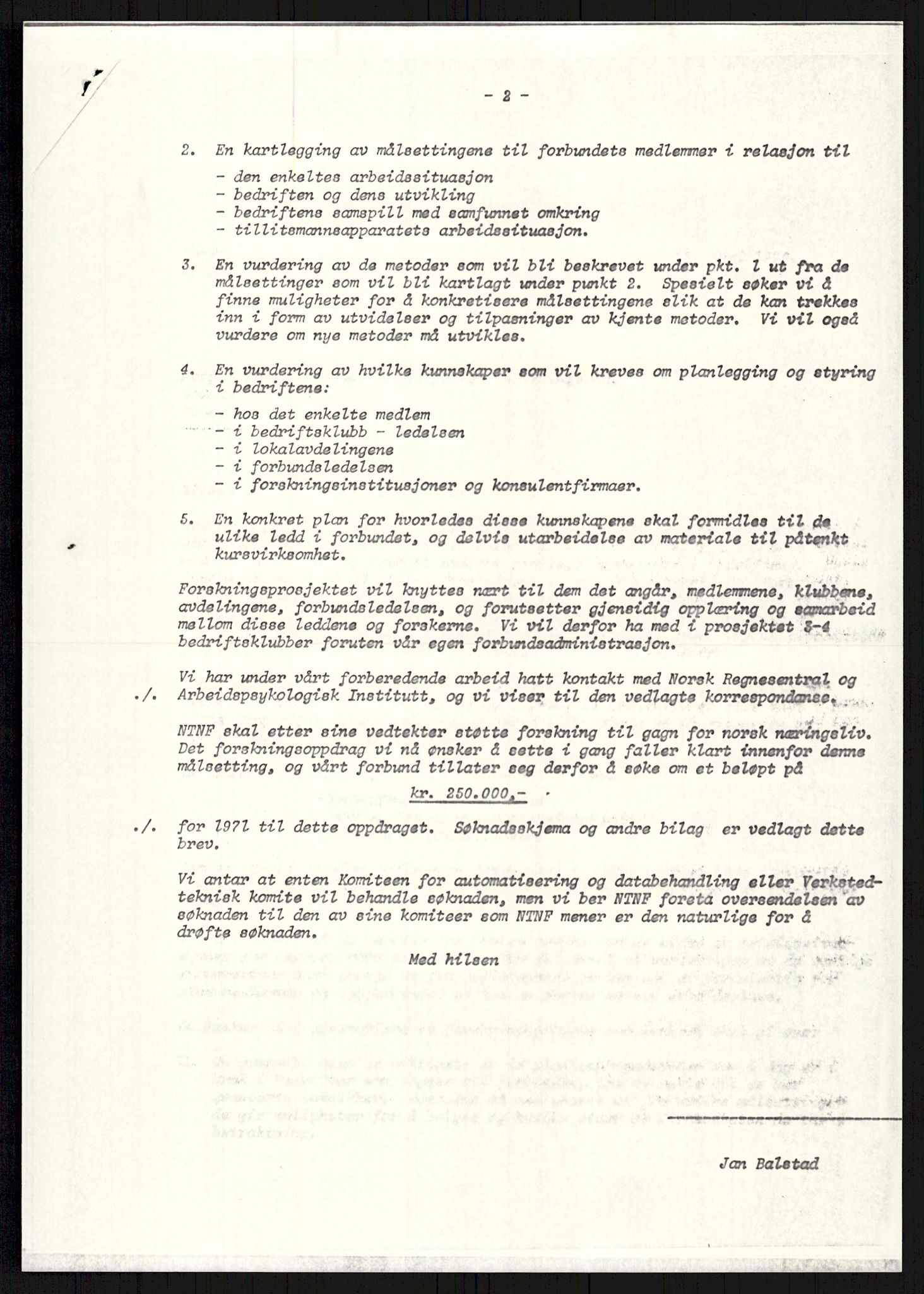 Nygaard, Kristen, AV/RA-PA-1398/F/Fi/L0012: Fagbevegelse, demokrati, Jern- og Metallprosjektet, 1970-2002, p. 263