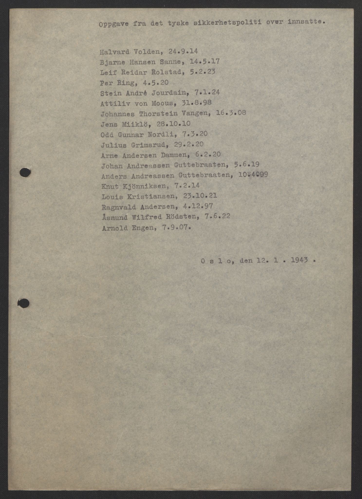 Statspolitiet - Hovedkontoret / Osloavdelingen, AV/RA-S-1329/F/L0072/0003: -- / Oppgaver over arresterte og løslatte fra Det tyske sikkerhetspoliti, 1942-1943