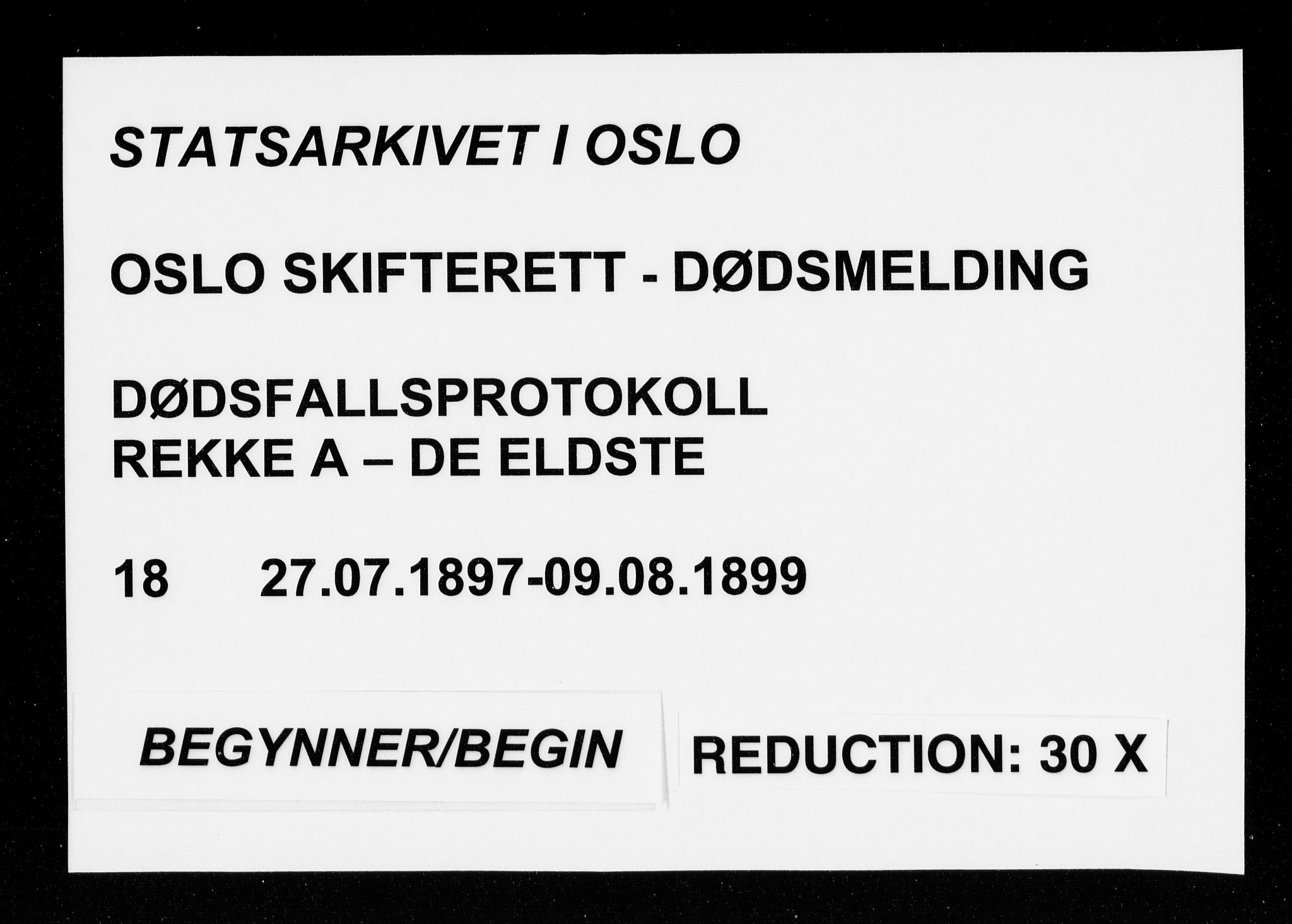 Oslo skifterett, AV/SAO-A-10383/G/Ga/Gaa/L0018: Dødsfallsprotokoll, 1897-1899