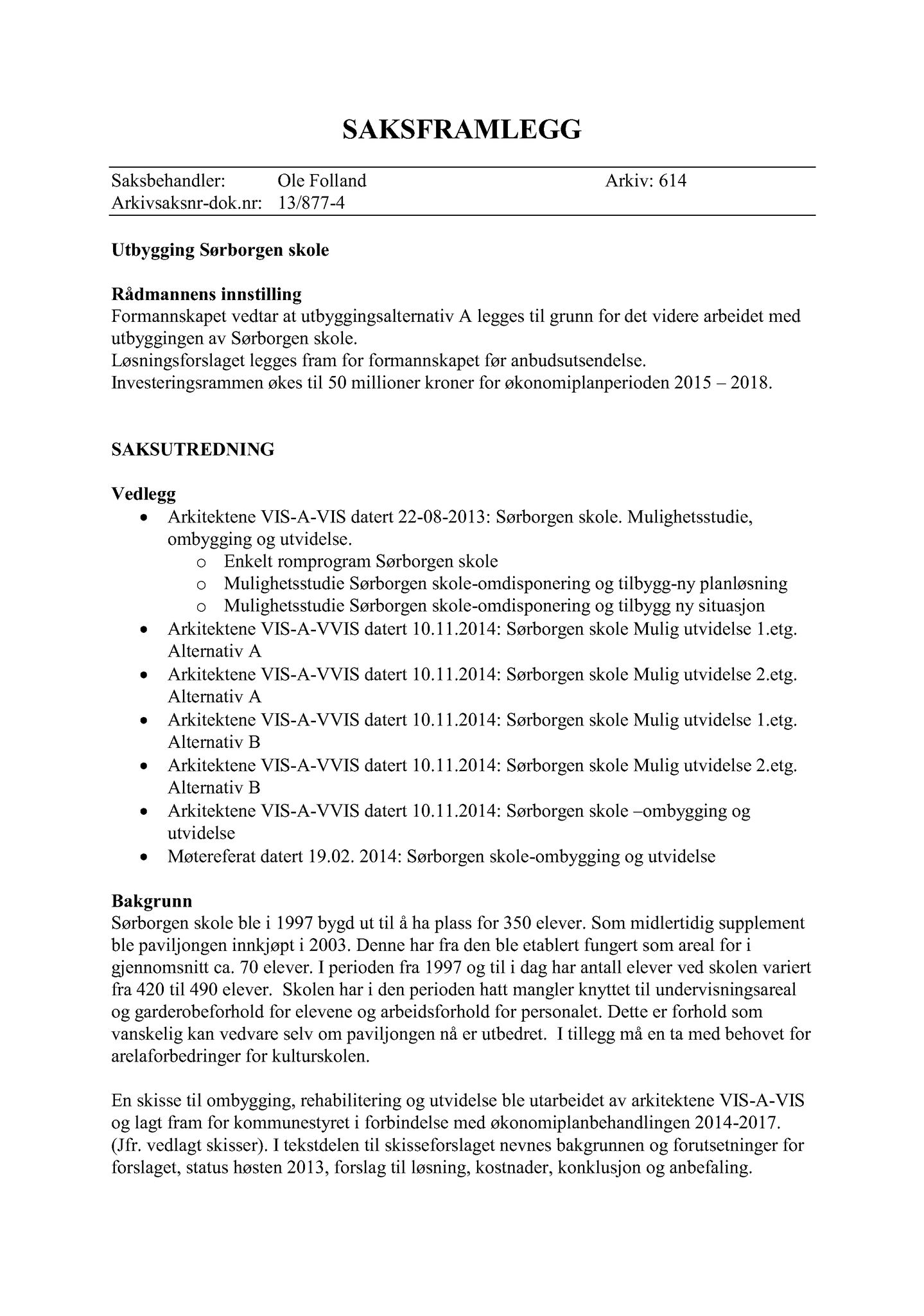 Klæbu Kommune, TRKO/KK/02-FS/L007: Formannsskapet - Møtedokumenter, 2014, p. 3960