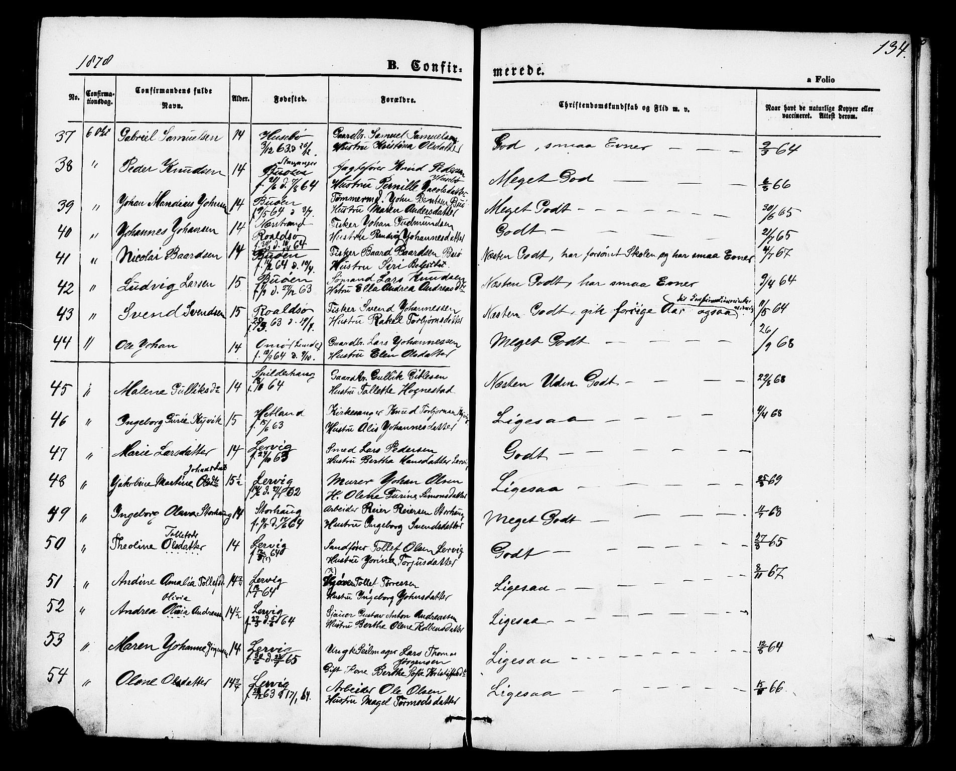 Hetland sokneprestkontor, AV/SAST-A-101826/30/30BA/L0004: Parish register (official) no. A 4, 1862-1881, p. 134