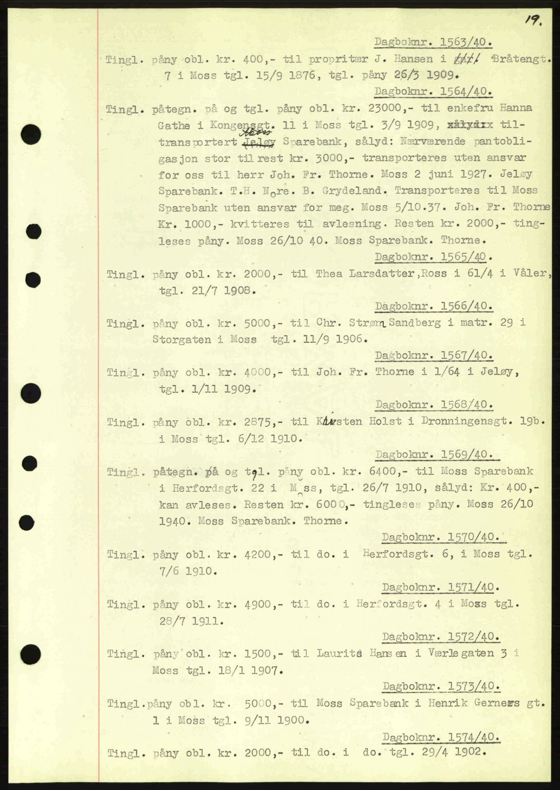 Moss sorenskriveri, SAO/A-10168: Mortgage book no. B10, 1940-1941, Diary no: : 1563/1940