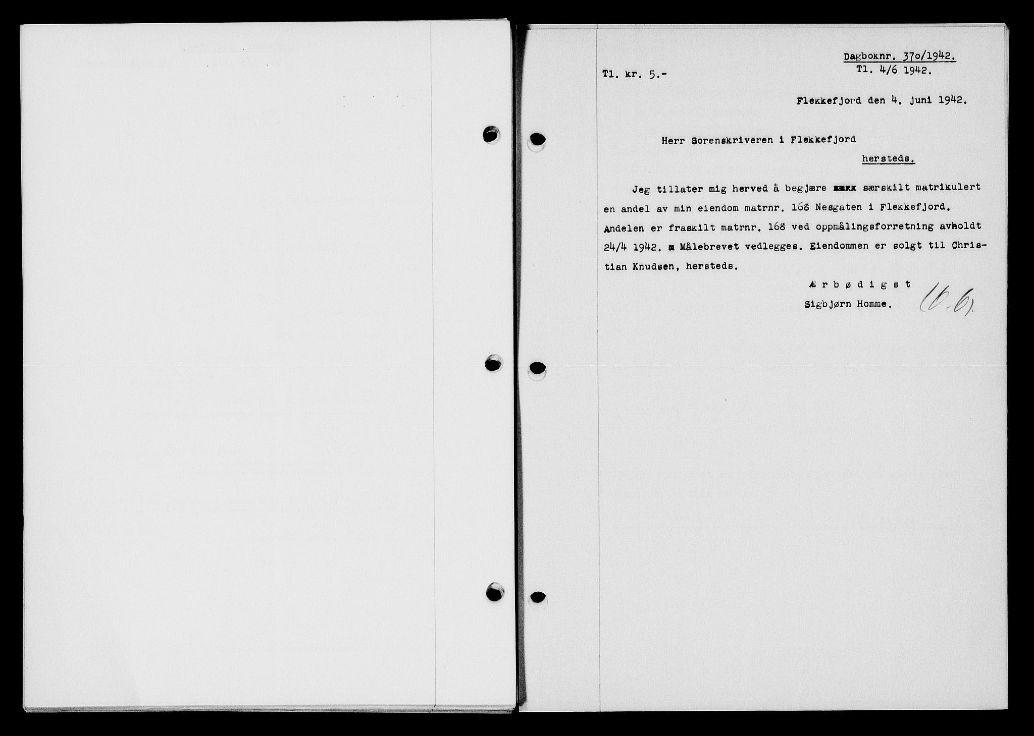 Flekkefjord sorenskriveri, SAK/1221-0001/G/Gb/Gba/L0057: Mortgage book no. A-5, 1941-1942, Diary no: : 370/1942