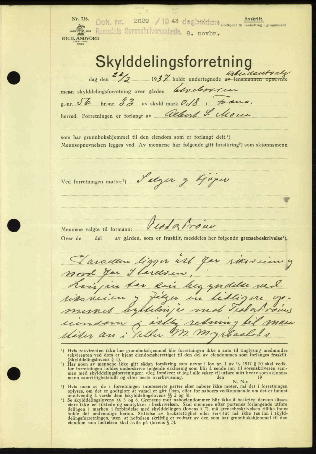 Romsdal sorenskriveri, AV/SAT-A-4149/1/2/2C: Mortgage book no. A15, 1943-1944, Diary no: : 2029/1943