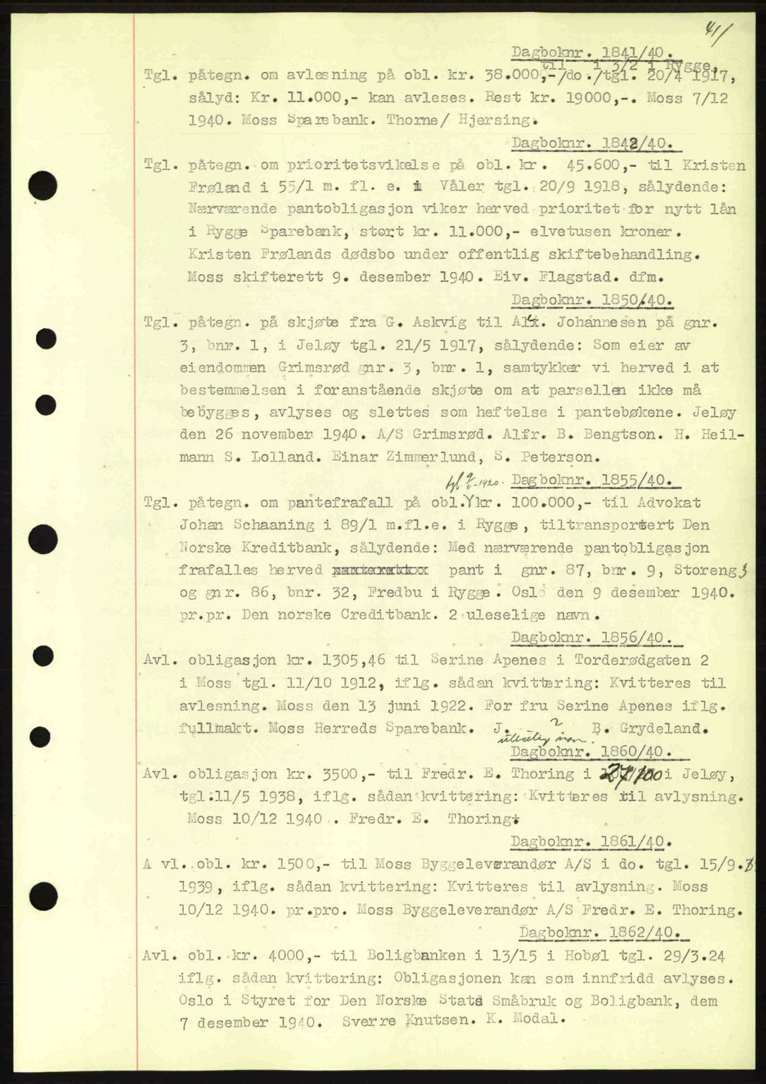 Moss sorenskriveri, SAO/A-10168: Mortgage book no. B10, 1940-1941, Diary no: : 1841/1940