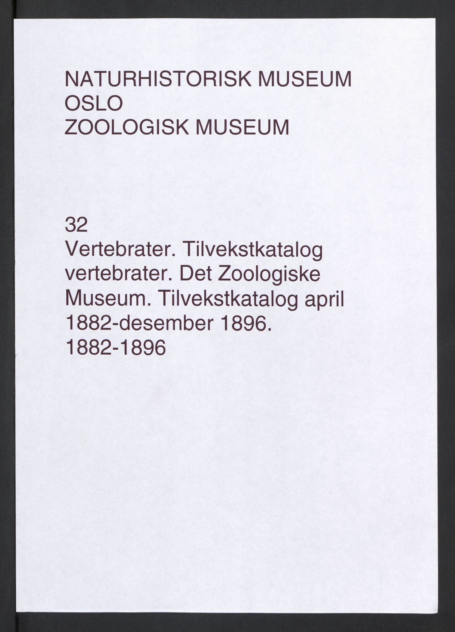 Naturhistorisk museum (Oslo), NHMO/-/5, 1882-1896