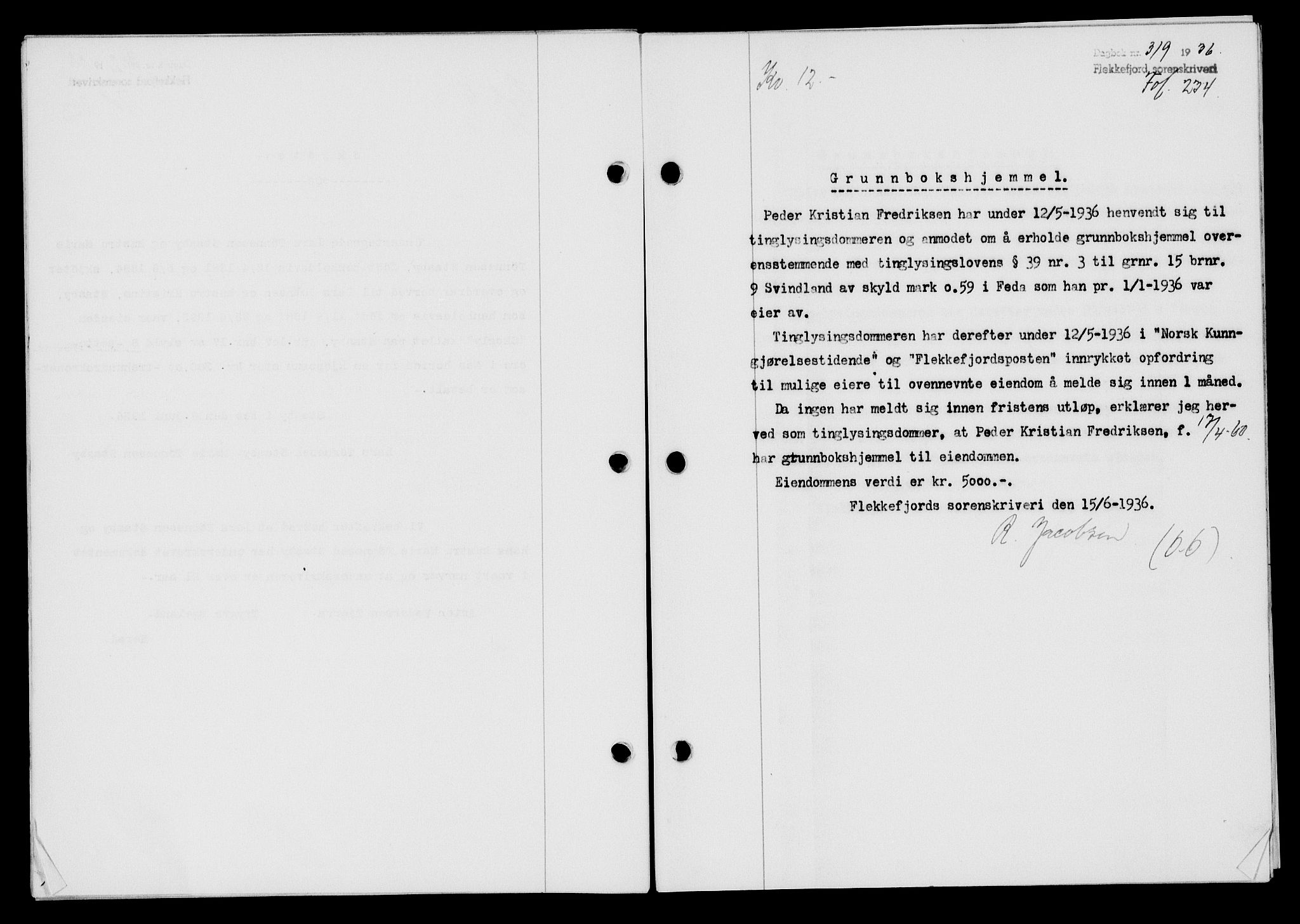 Flekkefjord sorenskriveri, SAK/1221-0001/G/Gb/Gba/L0053: Mortgage book no. A-1, 1936-1937, Diary no: : 319/1936