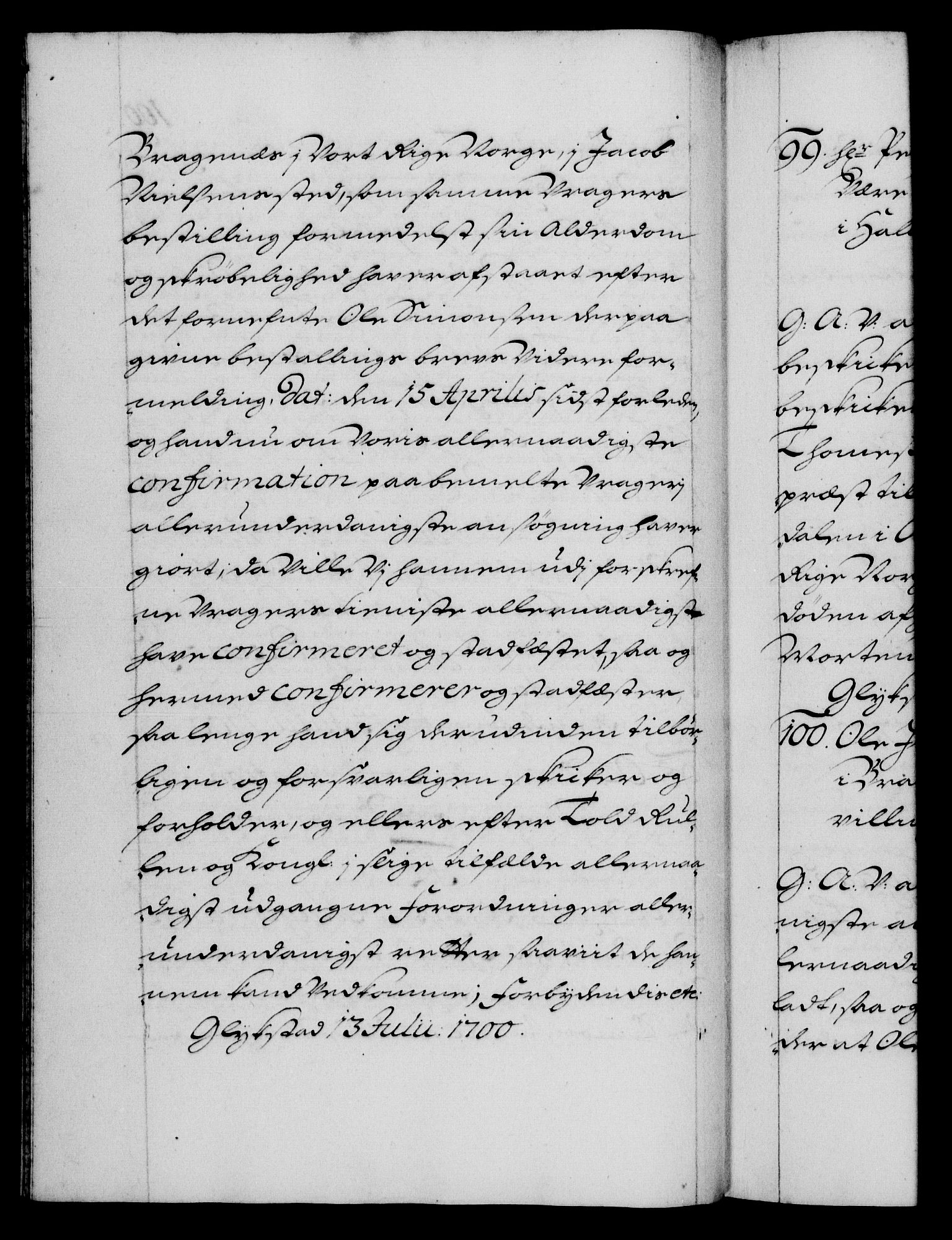 Danske Kanselli 1572-1799, AV/RA-EA-3023/F/Fc/Fca/Fcaa/L0018: Norske registre, 1699-1703, p. 100b