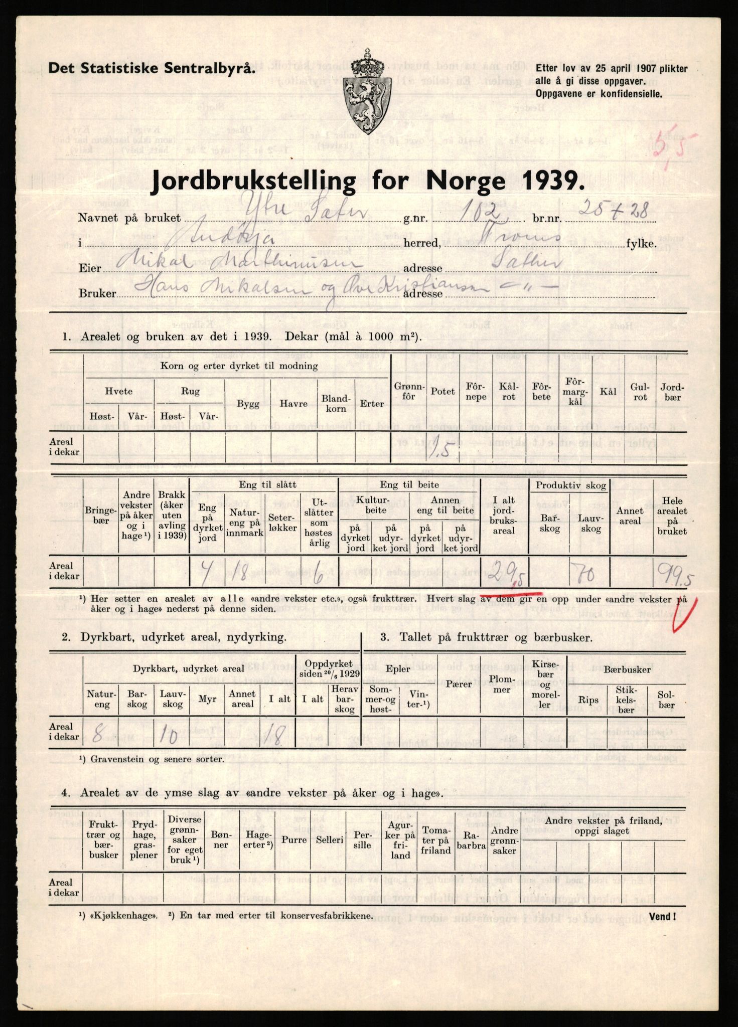 Statistisk sentralbyrå, Næringsøkonomiske emner, Jordbruk, skogbruk, jakt, fiske og fangst, AV/RA-S-2234/G/Gb/L0339: Troms: Andørja, Astafjord og Lavangen, 1939, p. 643