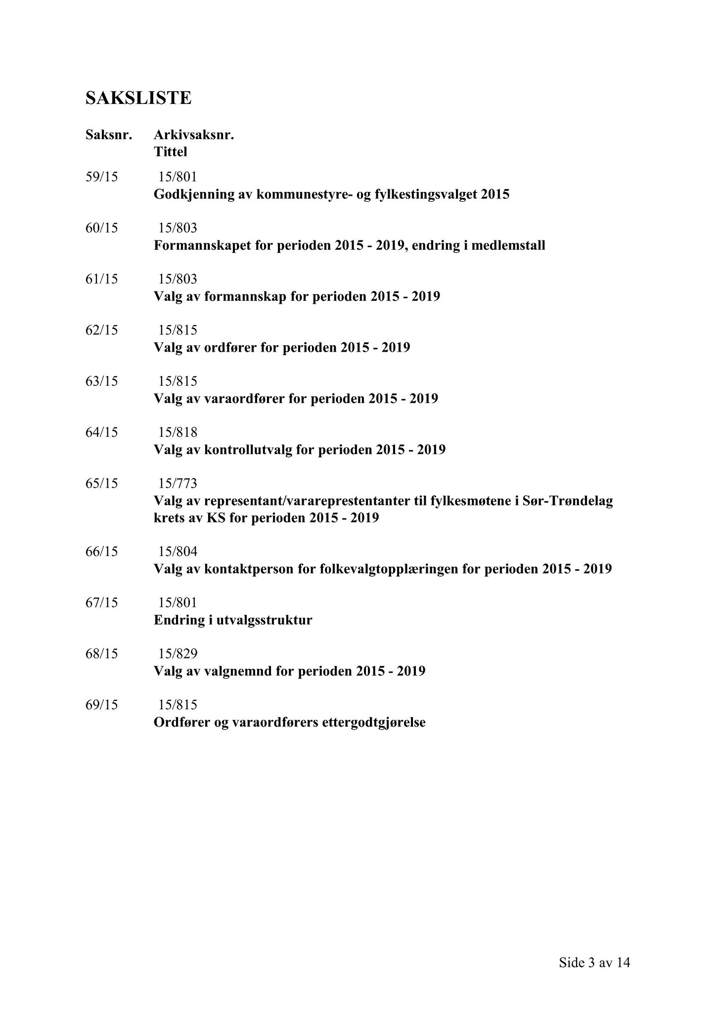 Klæbu Kommune, TRKO/KK/01-KS/L008: Kommunestyret - Møtedokumenter, 2015, p. 1566