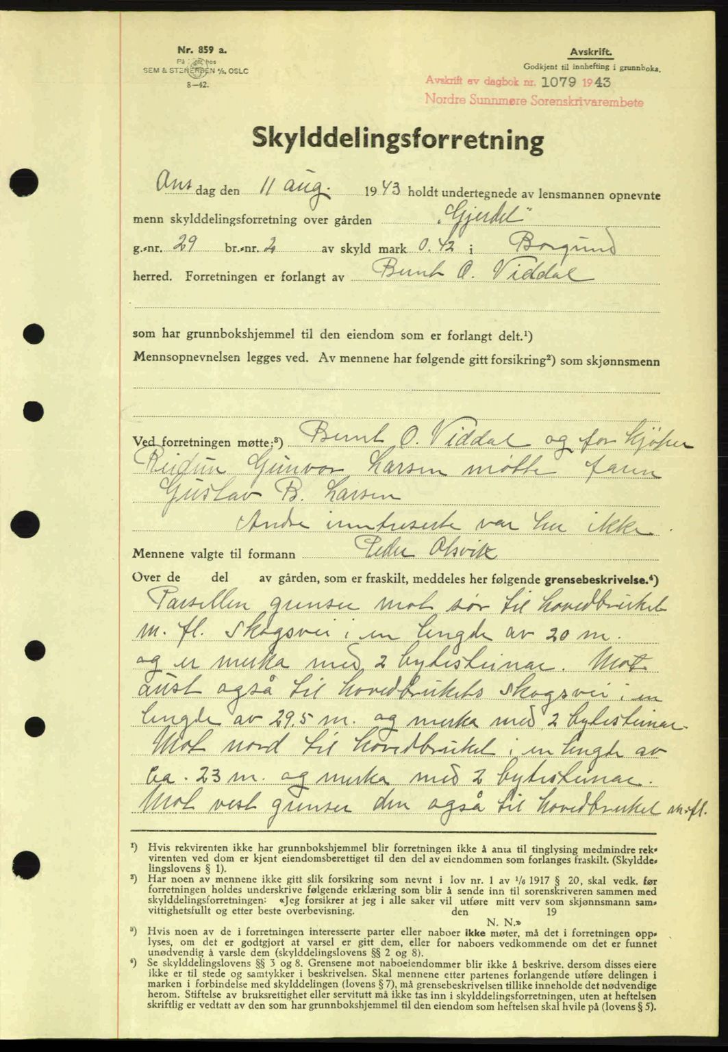 Nordre Sunnmøre sorenskriveri, AV/SAT-A-0006/1/2/2C/2Ca: Mortgage book no. A16, 1943-1943, Diary no: : 1079/1943