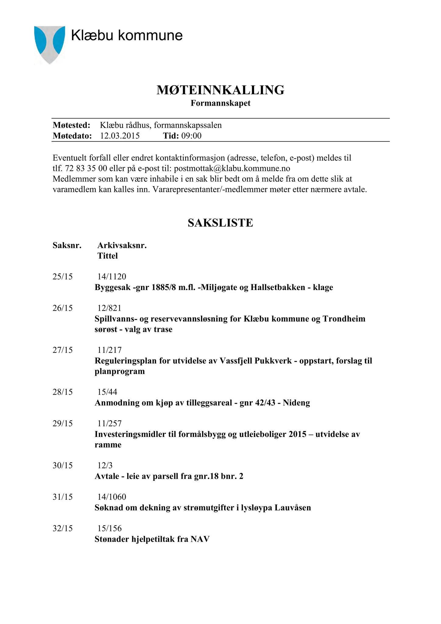 Klæbu Kommune, TRKO/KK/02-FS/L008: Formannsskapet - Møtedokumenter, 2015, p. 679