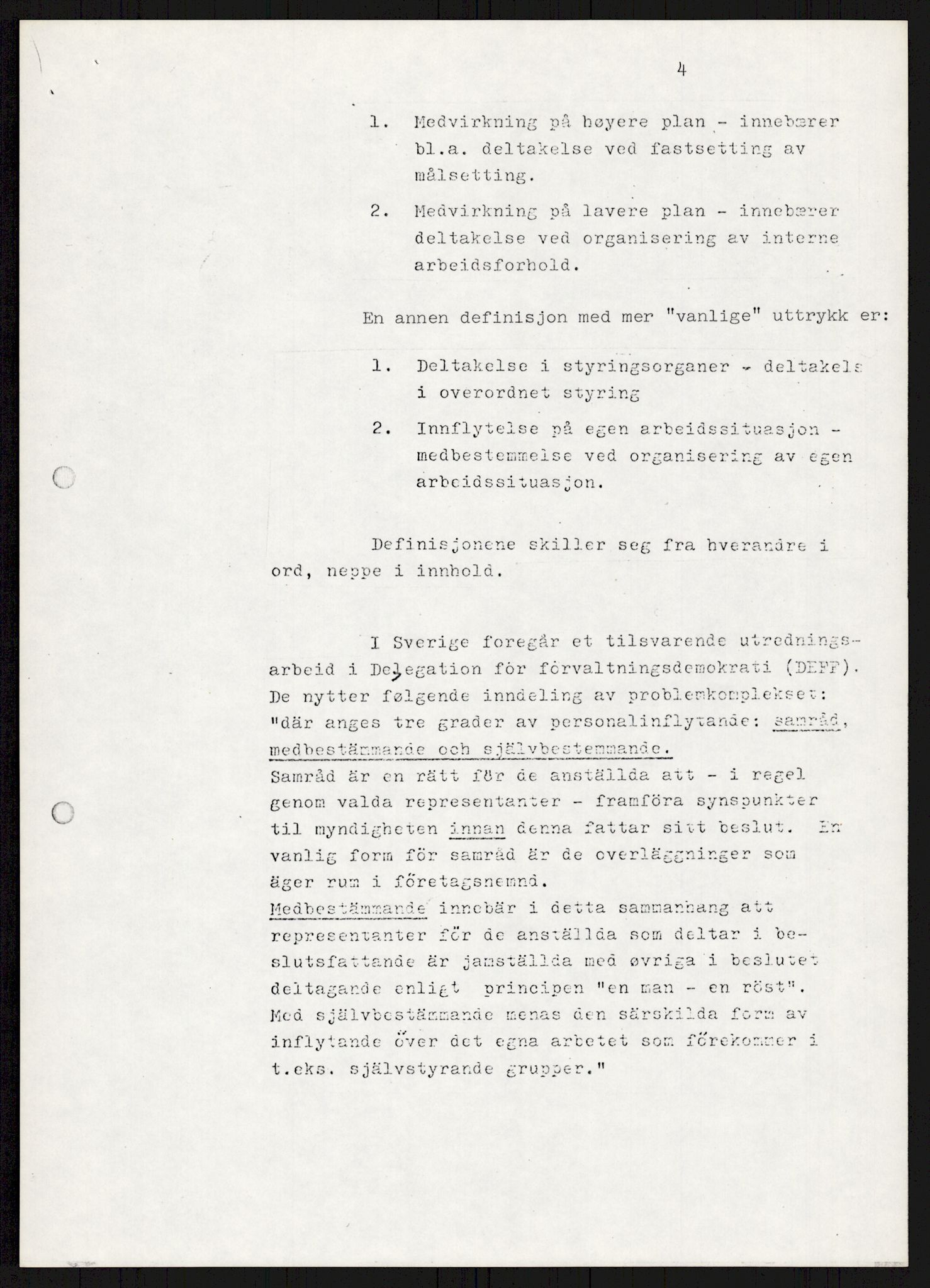 Nygaard, Kristen, AV/RA-PA-1398/F/Fi/L0012: Fagbevegelse, demokrati, Jern- og Metallprosjektet, 1970-2002, p. 638