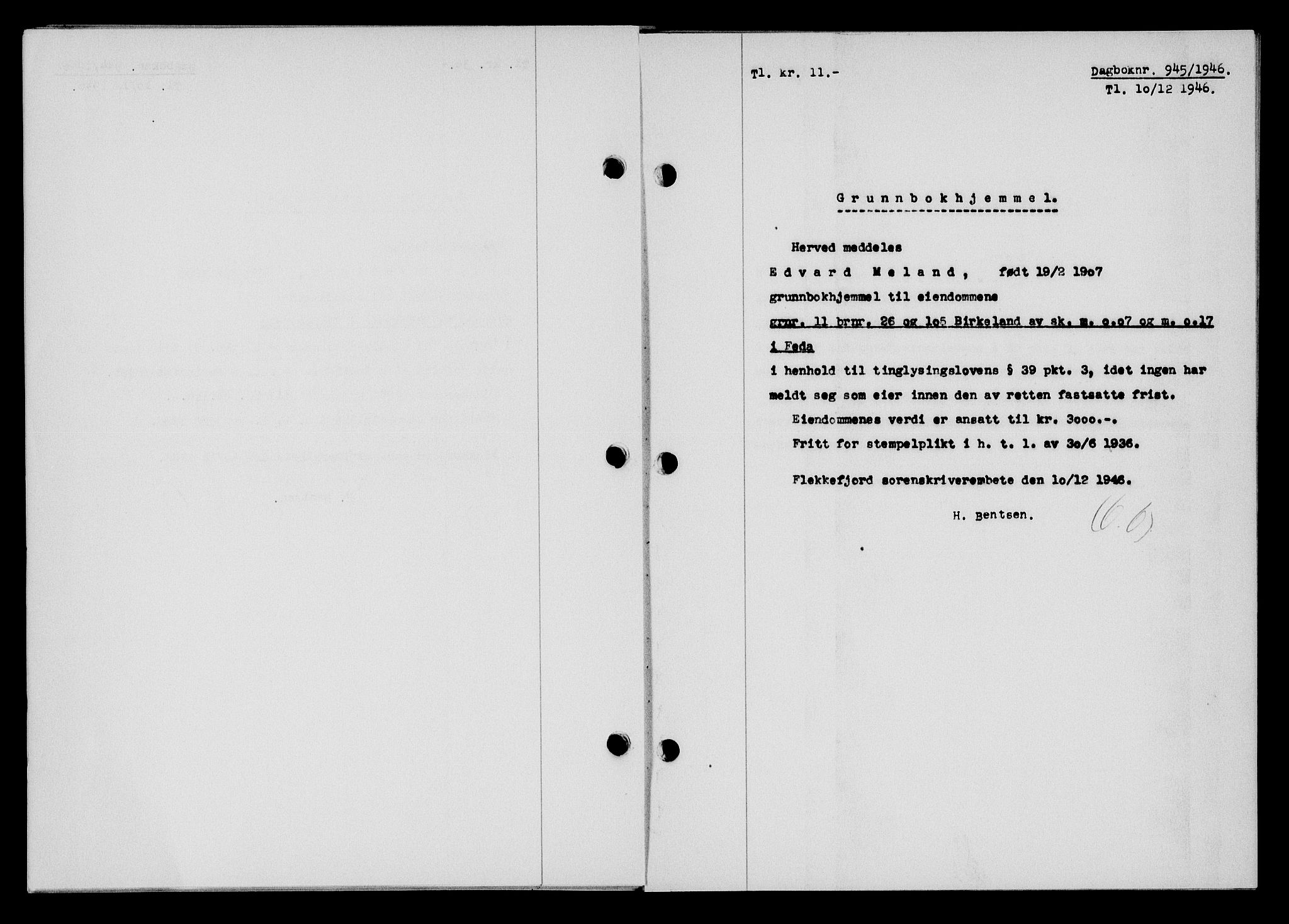 Flekkefjord sorenskriveri, AV/SAK-1221-0001/G/Gb/Gba/L0061: Mortgage book no. A-9, 1946-1947, Diary no: : 945/1946