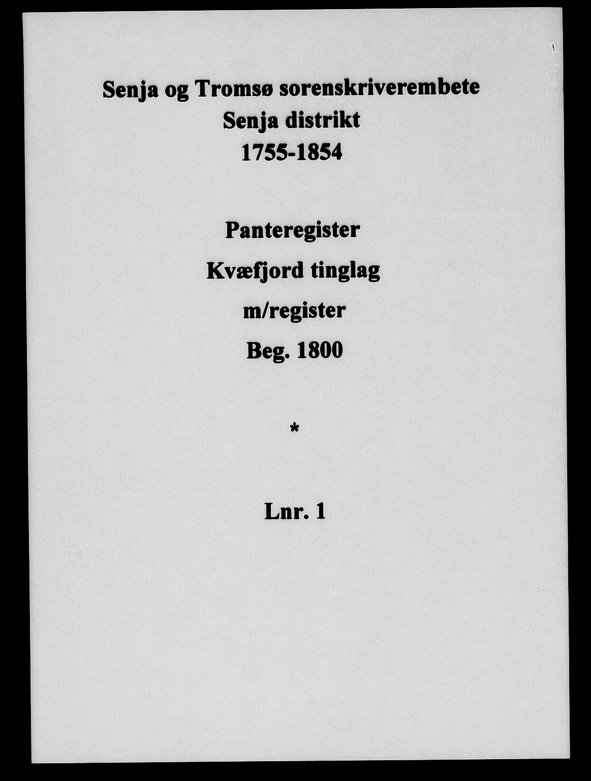 Senja og Tromsø sorenskriveri , SATØ/SATØ-31/G/Ga/L0001pantereg: Mortgage register no. 1, 1800