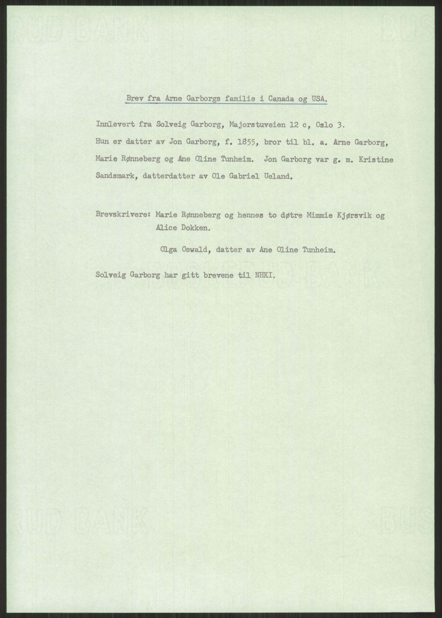 Samlinger til kildeutgivelse, Amerikabrevene, AV/RA-EA-4057/F/L0001: Innlån av ukjent proveniens. Innlån fra Østfold. Innlån fra Oslo: Bratvold - Garborgbrevene II, 1838-1914, p. 319