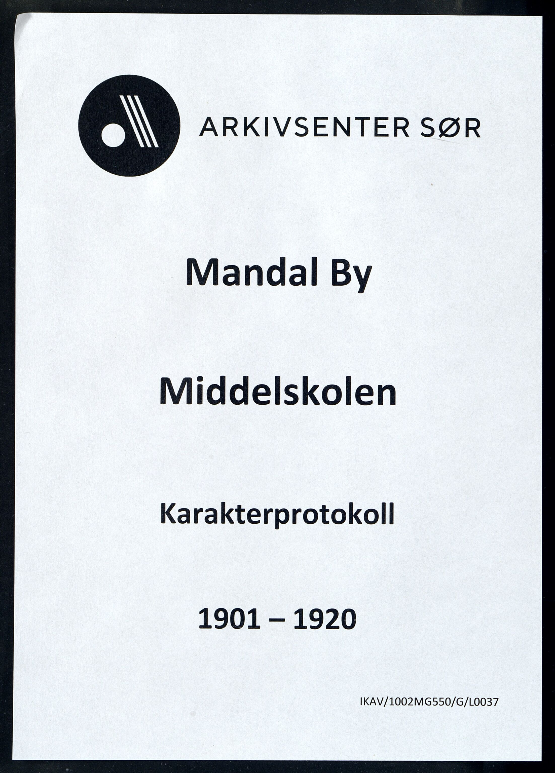 Mandal By - Borgerskolen/Middelskolen/Høiere Allmenskole, ARKSOR/1002MG550/G/L0037: Karakterprotokoll (d), 1901-1920