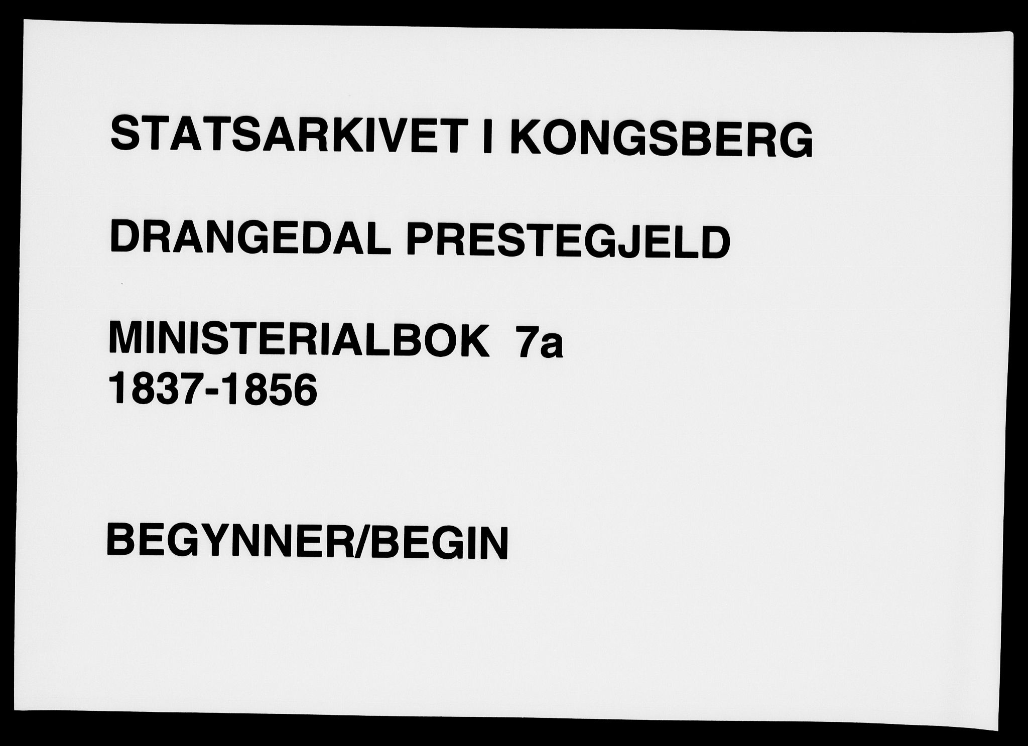 Drangedal kirkebøker, AV/SAKO-A-258/F/Fa/L0007a: Parish register (official) no. 7a, 1837-1856