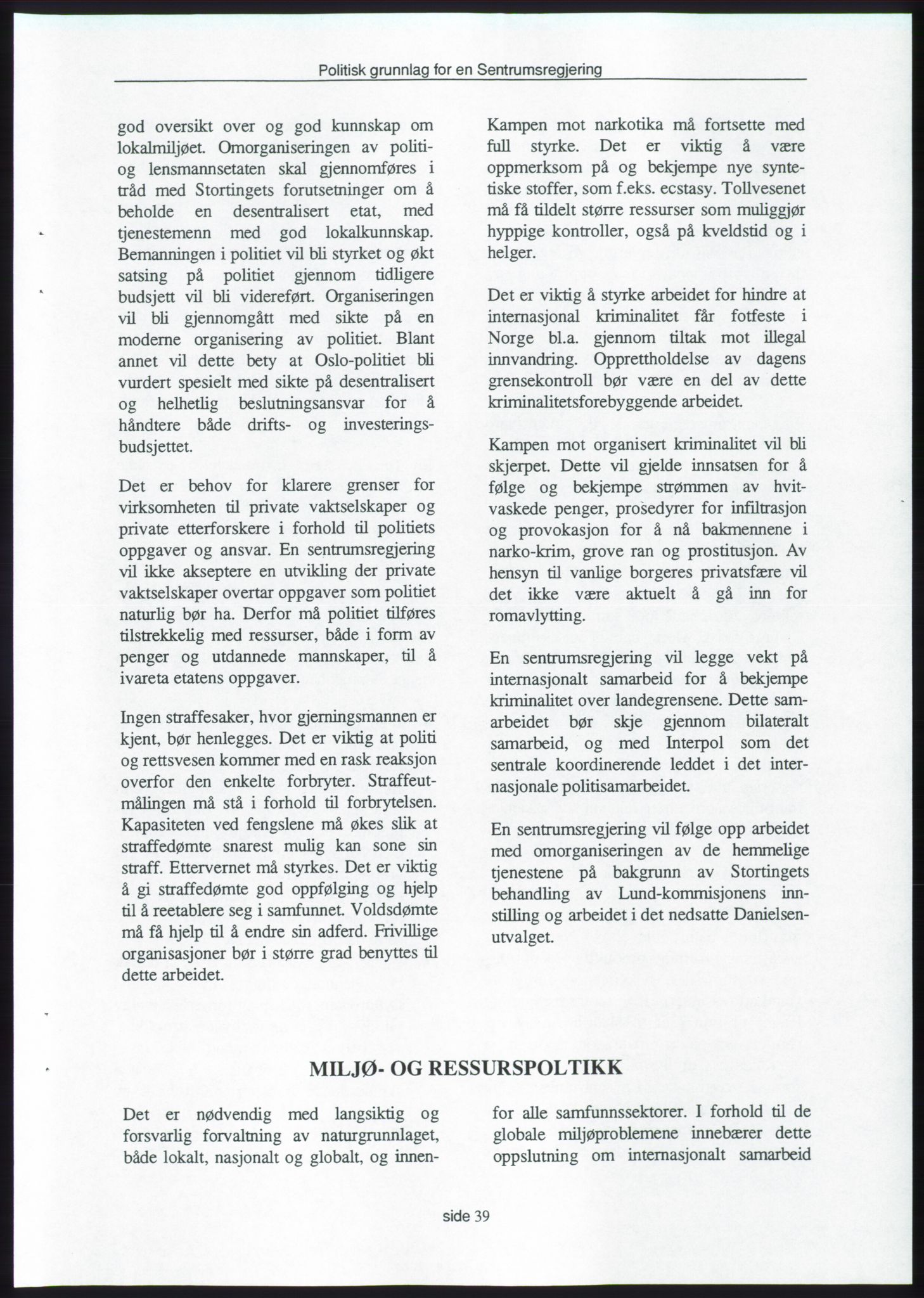 Forhandlingene mellom Kristelig Folkeparti, Senterpartiet og Venstre om dannelse av regjering, AV/RA-PA-1073/A/L0001: Forhandlingsprotokoller, 1997, p. 193