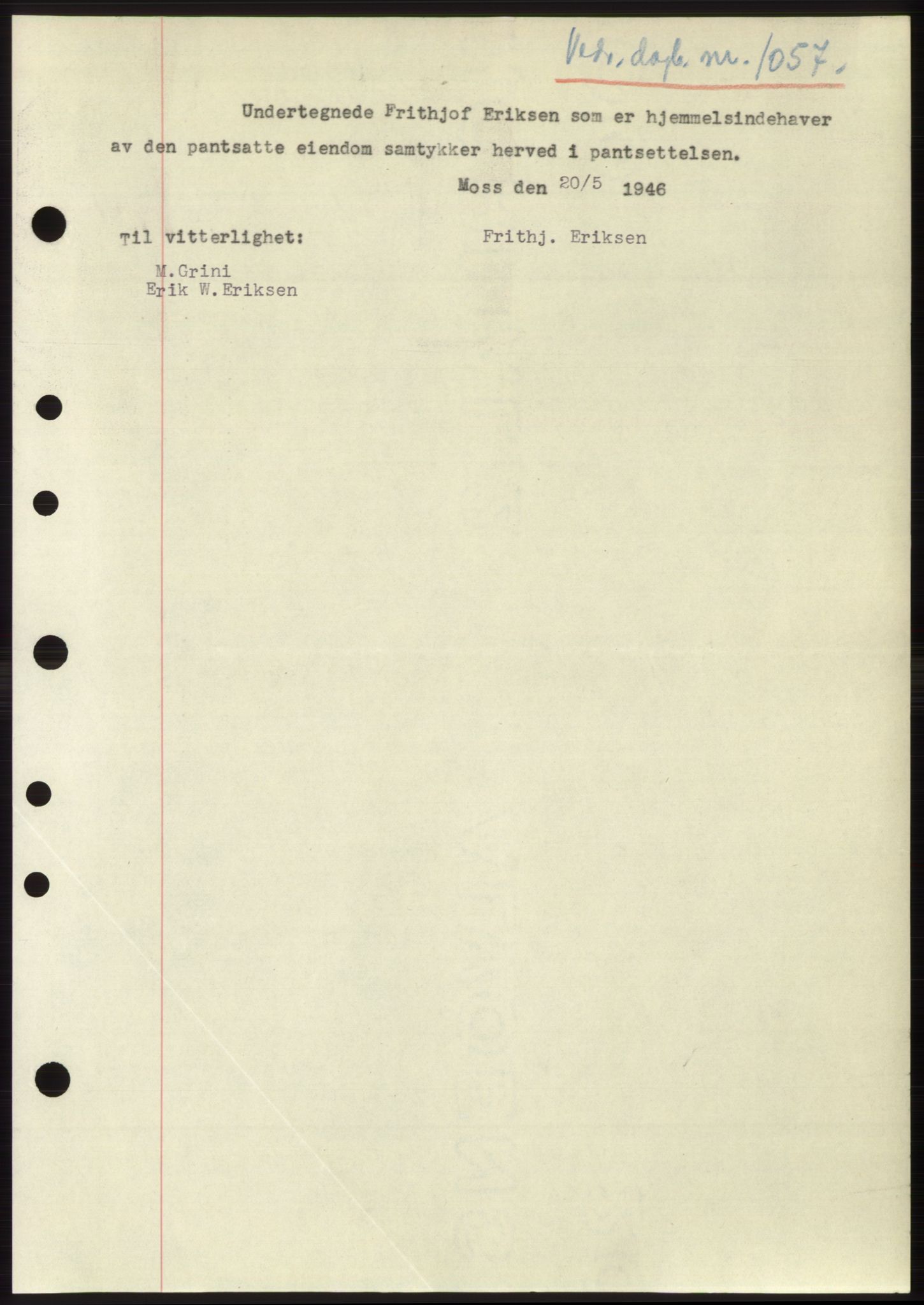 Moss sorenskriveri, SAO/A-10168: Mortgage book no. B15, 1946-1946, Diary no: : 1057/1946