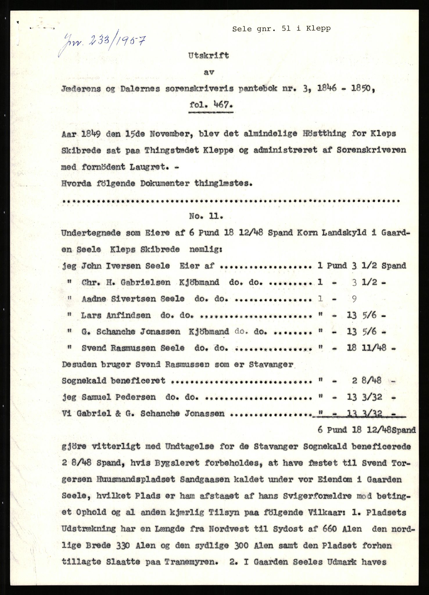 Statsarkivet i Stavanger, AV/SAST-A-101971/03/Y/Yj/L0073: Avskrifter sortert etter gårdsnavn: Sandstøl ytre - Selland, 1750-1930, p. 405