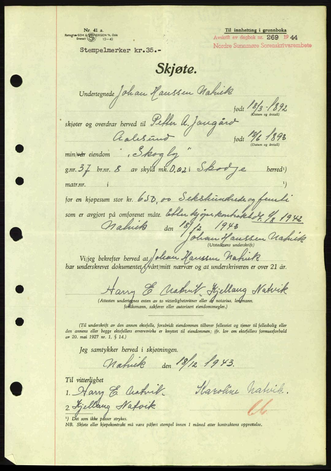 Nordre Sunnmøre sorenskriveri, AV/SAT-A-0006/1/2/2C/2Ca: Mortgage book no. A17, 1943-1944, Diary no: : 269/1944