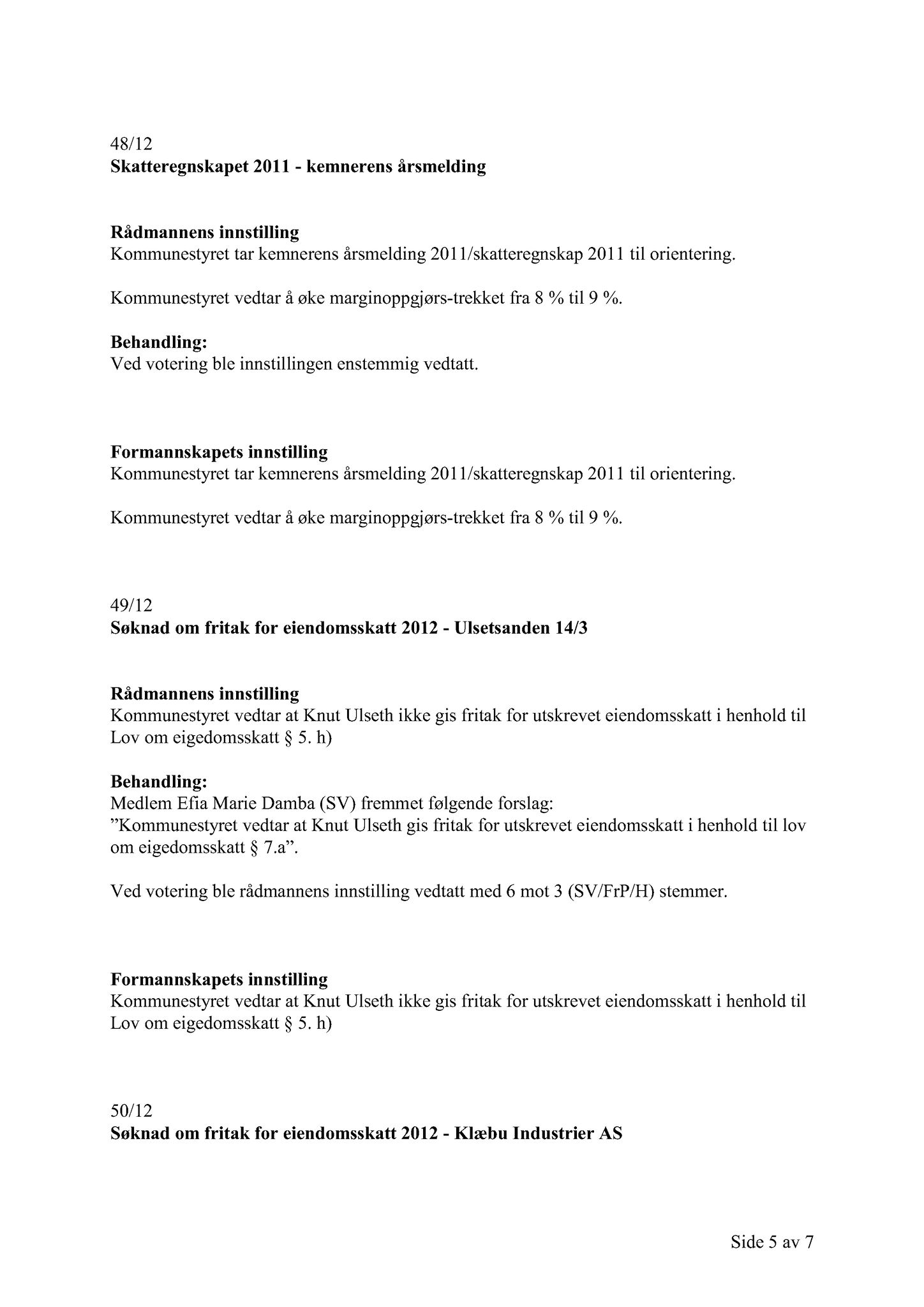 Klæbu Kommune, TRKO/KK/02-FS/L005: Formannsskapet - Møtedokumenter, 2012, p. 1227