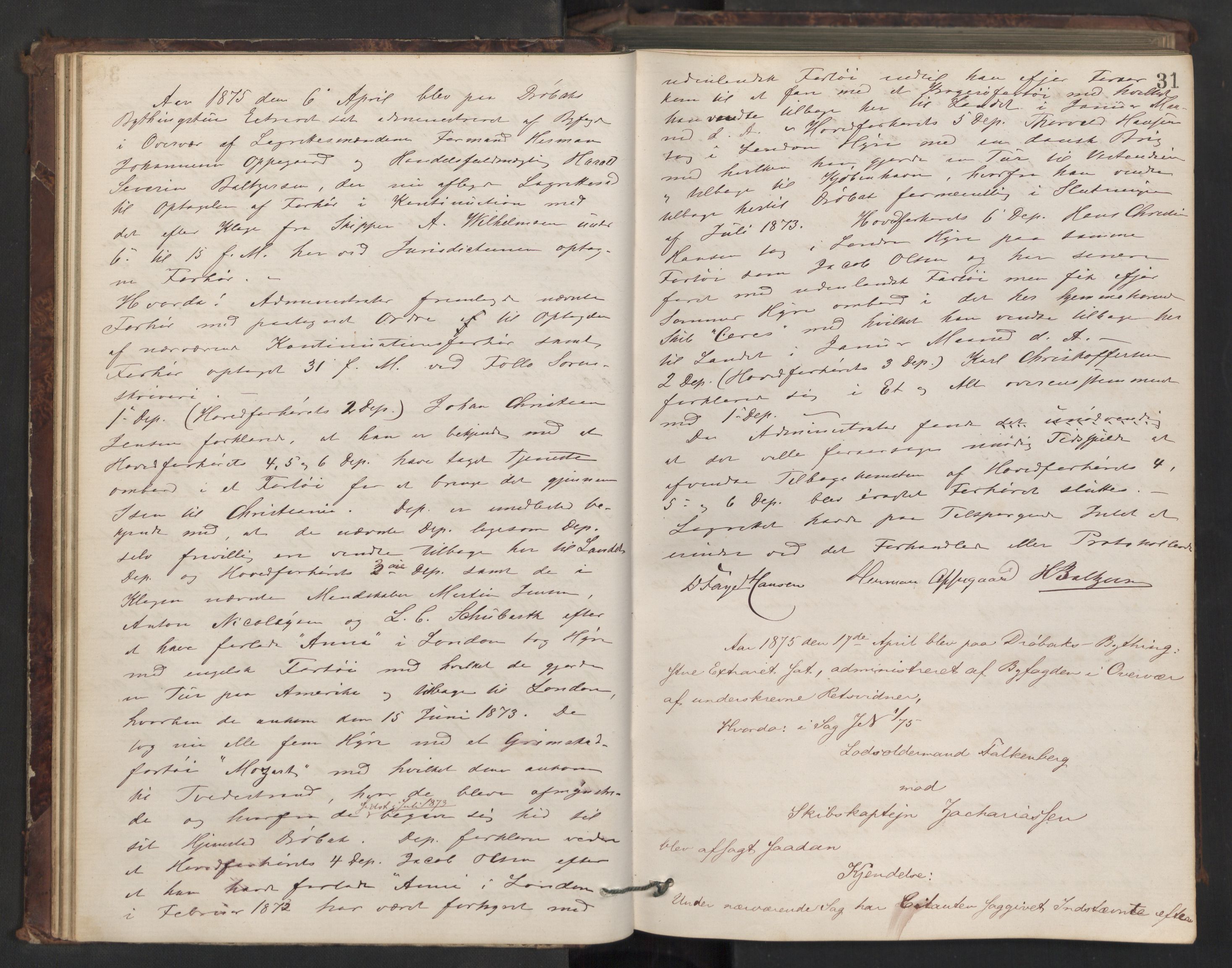Drøbak byfogd, AV/SAO-A-10144/F/Fb/L0004: Ekstrarettsprotokoll, 1874-1889, p. 30b-31a