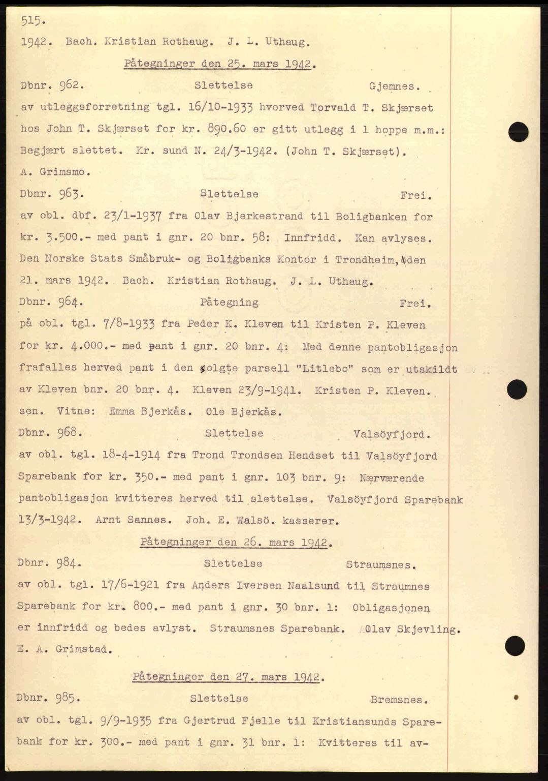 Nordmøre sorenskriveri, AV/SAT-A-4132/1/2/2Ca: Mortgage book no. C81, 1940-1945, Diary no: : 962/1942