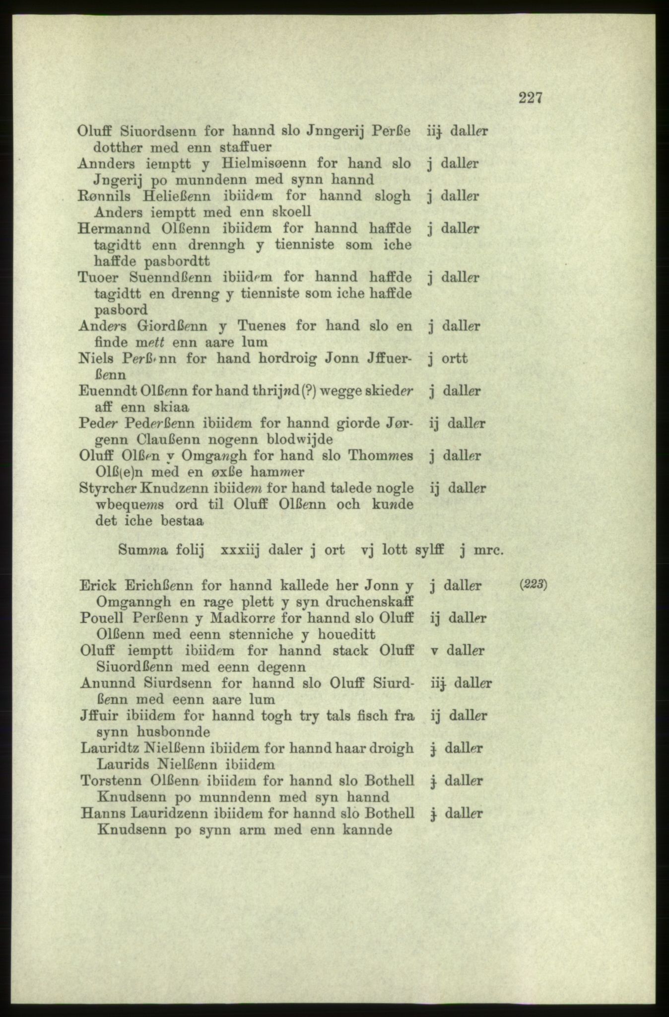 Publikasjoner utgitt av Arkivverket, PUBL/PUBL-001/C/0005: Bind 5: Rekneskap for Bergenhus len 1566-1567: B. Utgift C. Dei nordlandske lena og Finnmark D. Ekstrakt, 1566-1567, p. 227