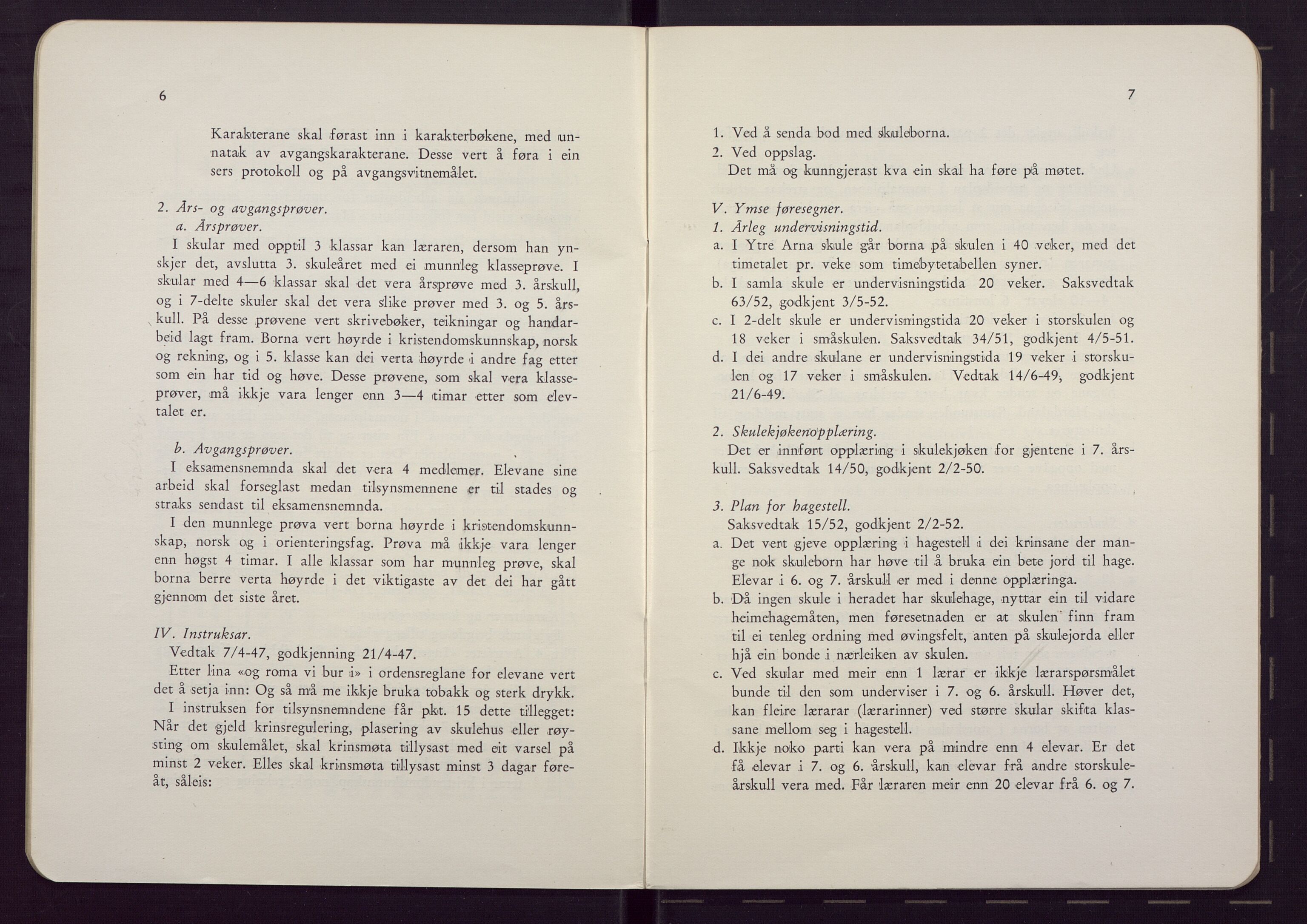 Haus/Arna kommune. Formannskapet, BBA/A-0057/X/L0001/0006: Egenproduserte trykksaker. / Skulestellet i Haus; planar, føresegner og instruksar. Hefte., 1958