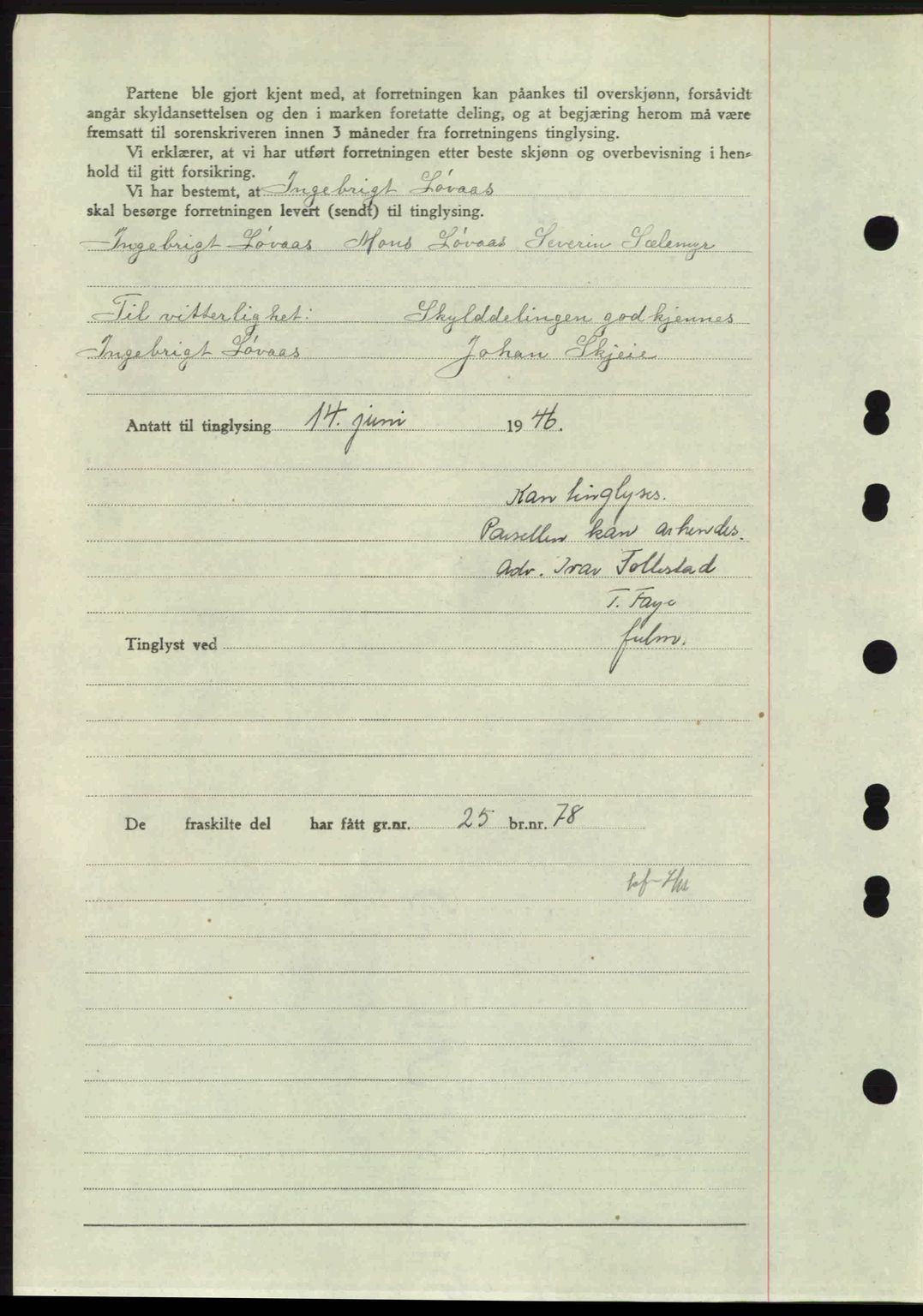 Midhordland sorenskriveri, SAB/A-3001/1/G/Gb/Gbj/L0022: Mortgage book no. A41-43, 1946-1946, Diary no: : 2424/1946