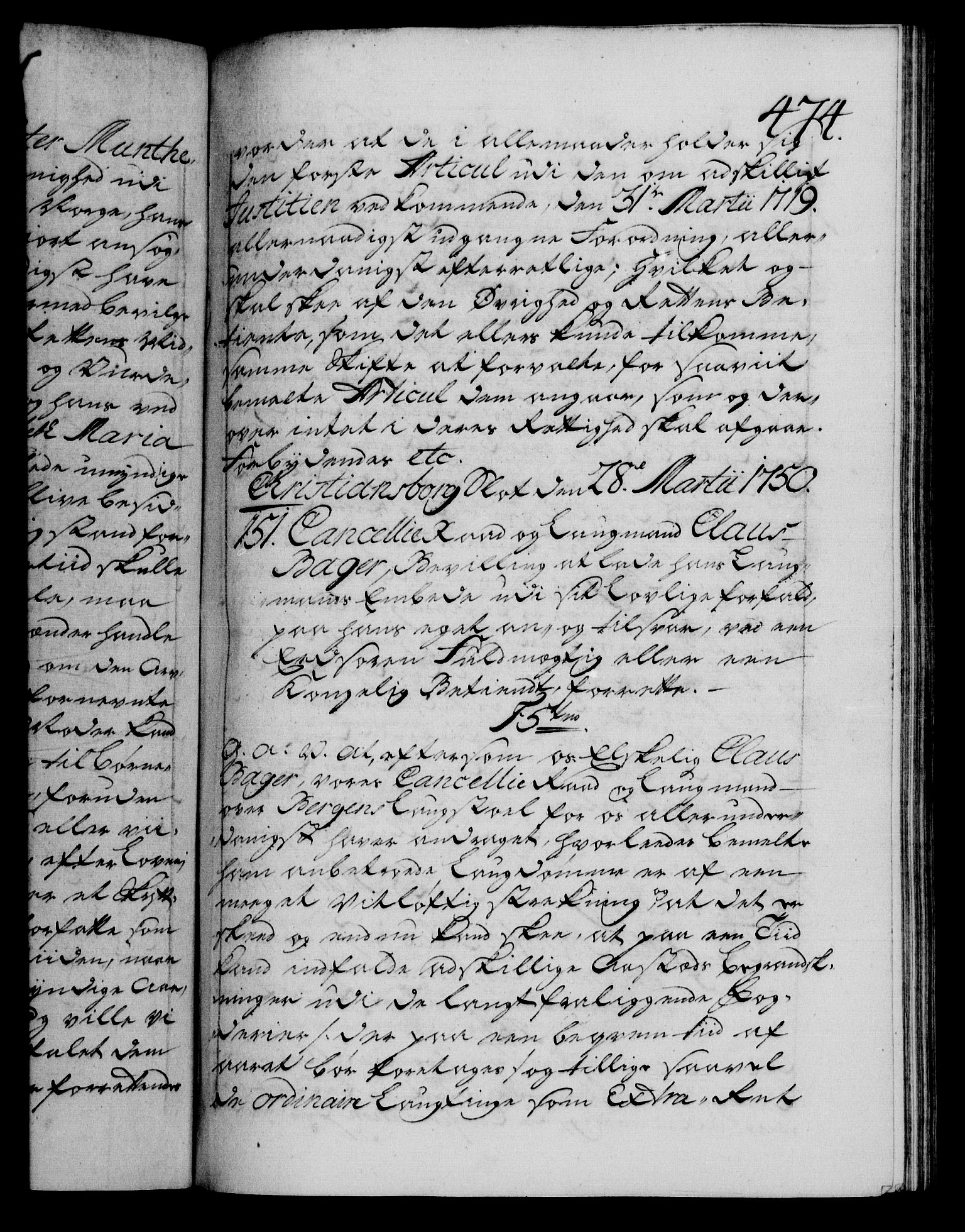 Danske Kanselli 1572-1799, RA/EA-3023/F/Fc/Fca/Fcaa/L0036: Norske registre, 1749-1750, p. 474a