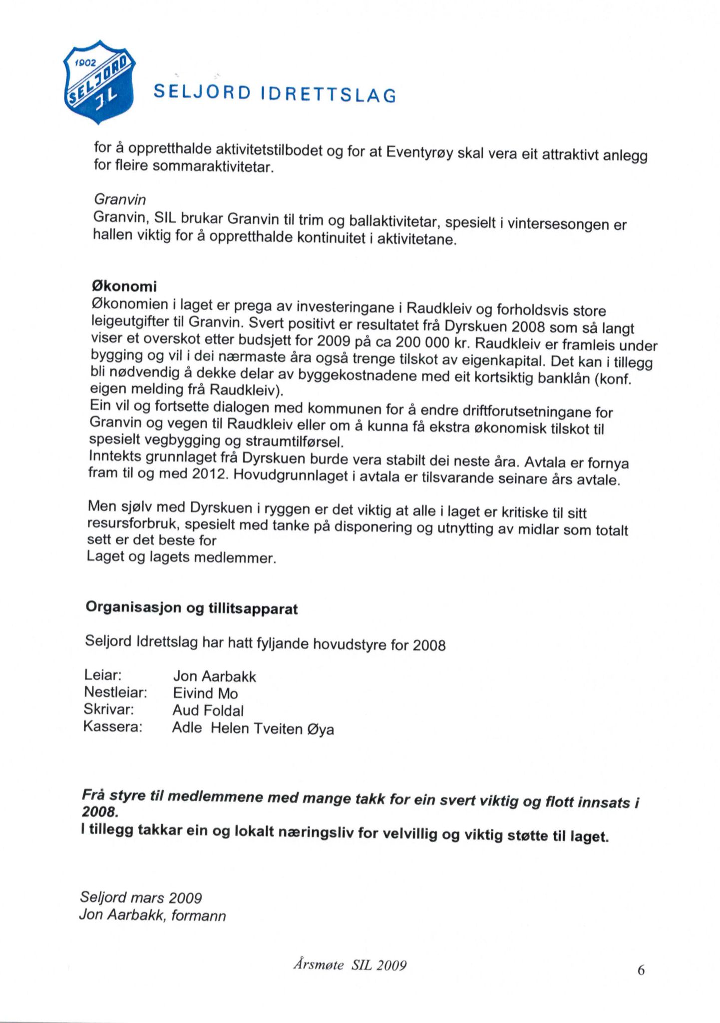 Seljord Idrettslag, VTM/A-1034/A/Ab/L0003: Årsmeldingar, 2008, p. 6